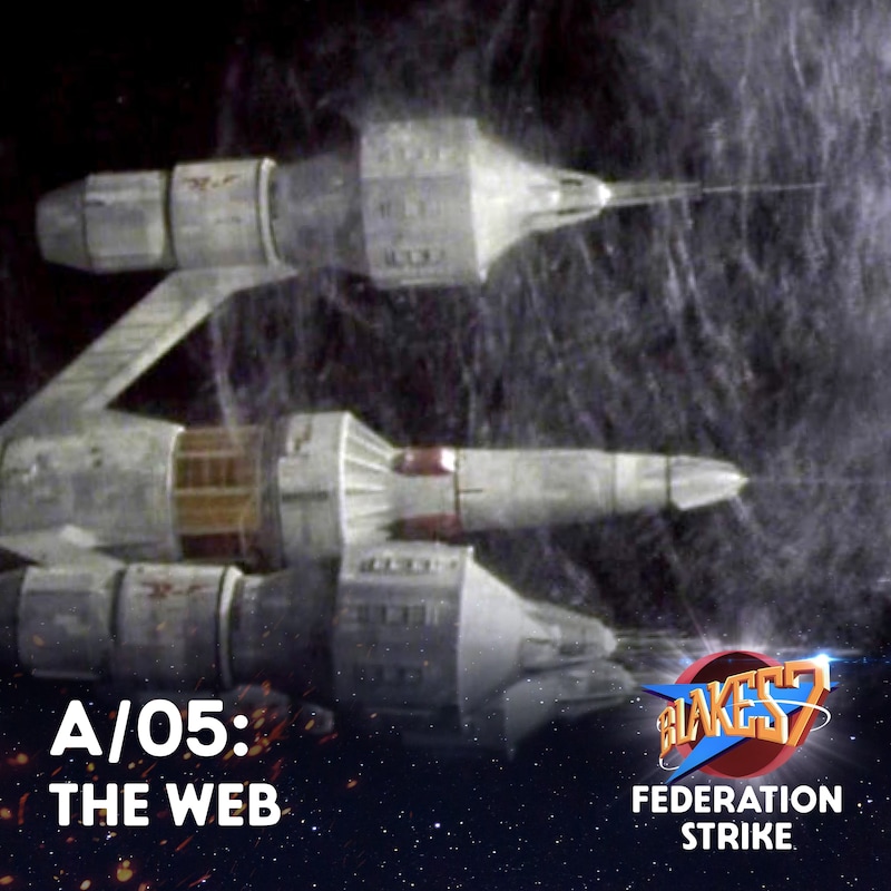 Artwork for podcast Federation Strike: A Journey Through Blake's 7