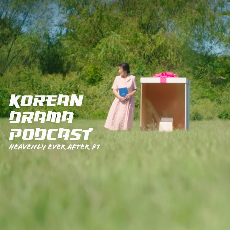 Artwork for podcast Korean Drama Podcast