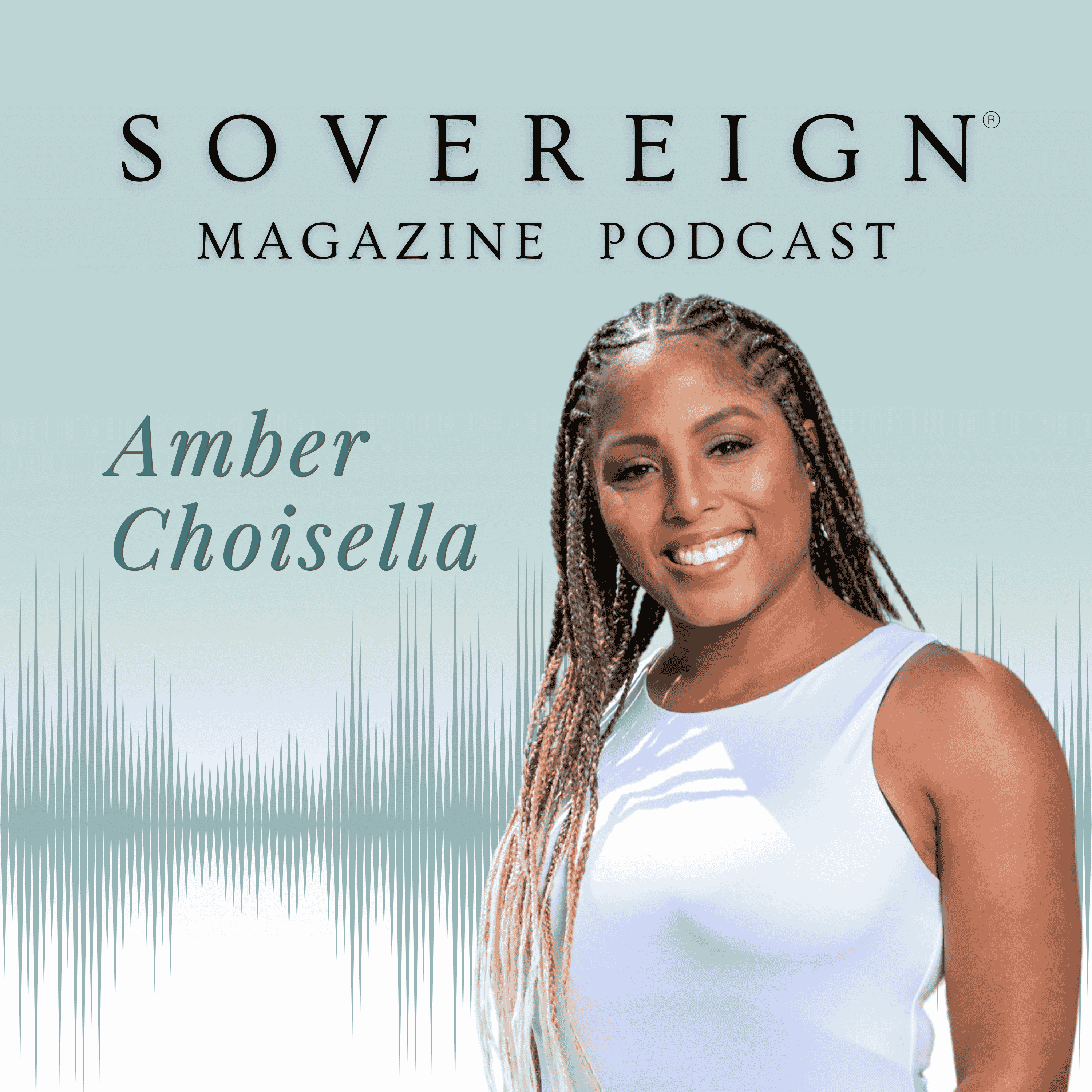 Spirit Wasn’t My Saviour... I Was | SOVEREIGN Magazine® Podcast with Amber Choisella