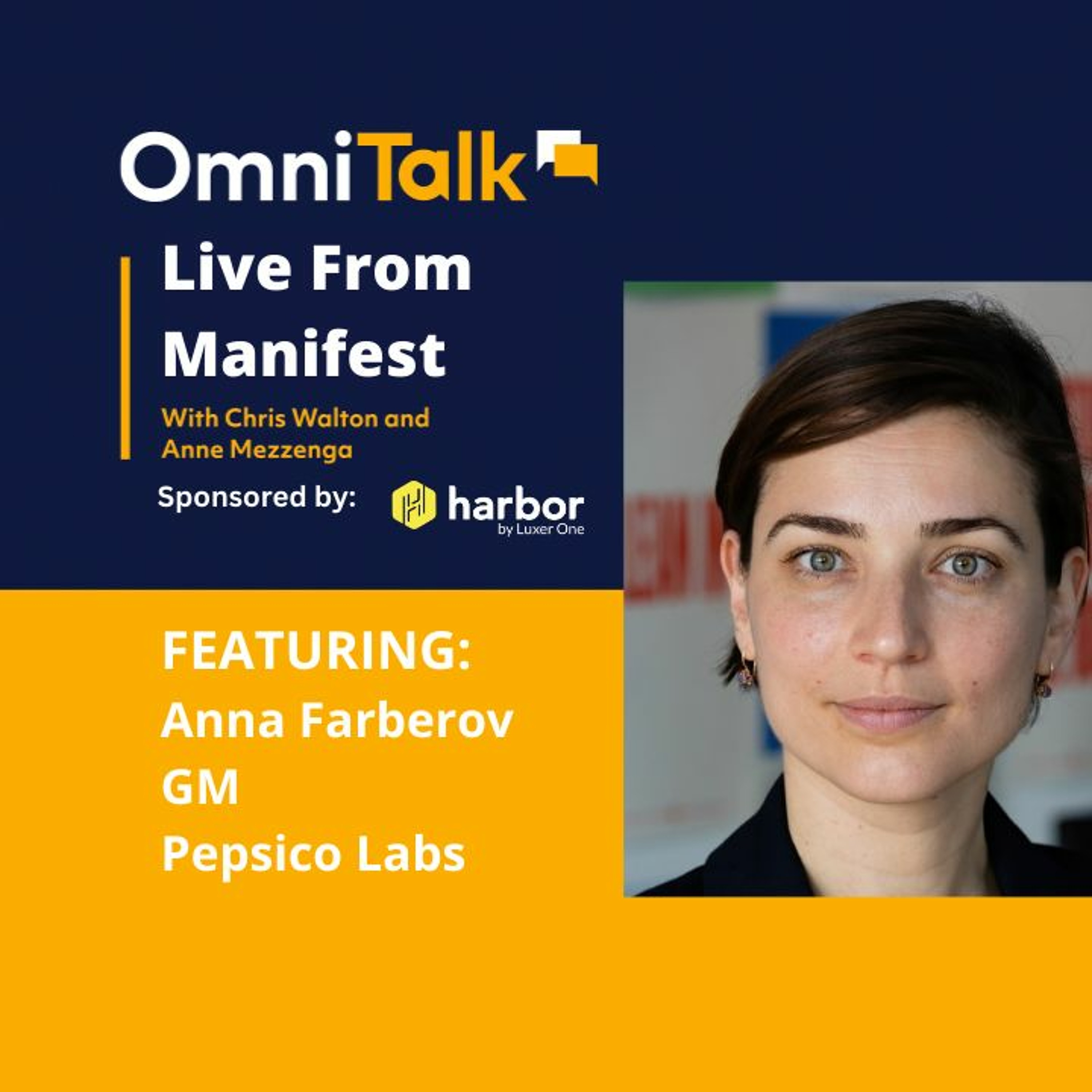 Live From Manifest | Pepsico Labs Global GM Anna Farberov