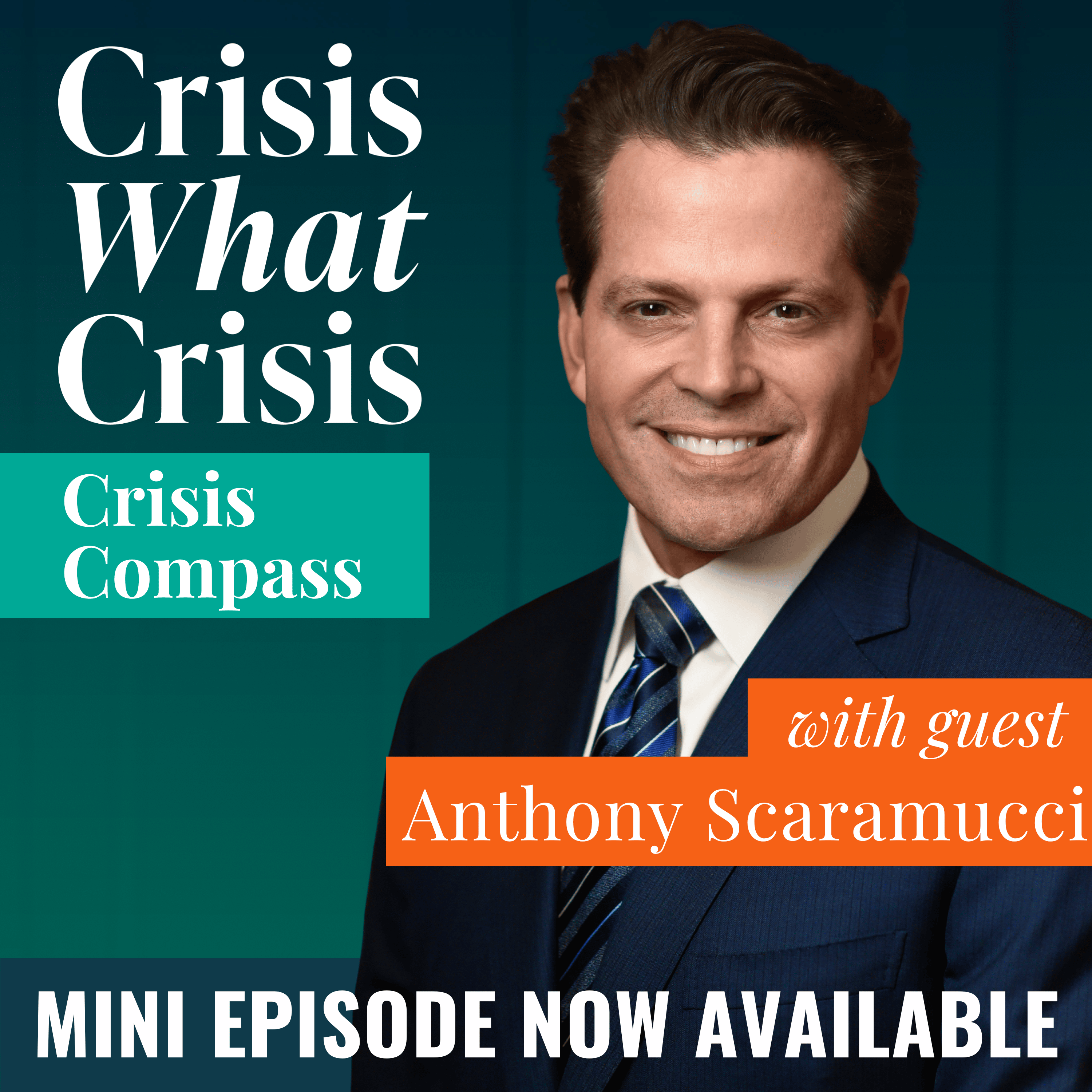 Anthony Scaramucci's Crisis Compass