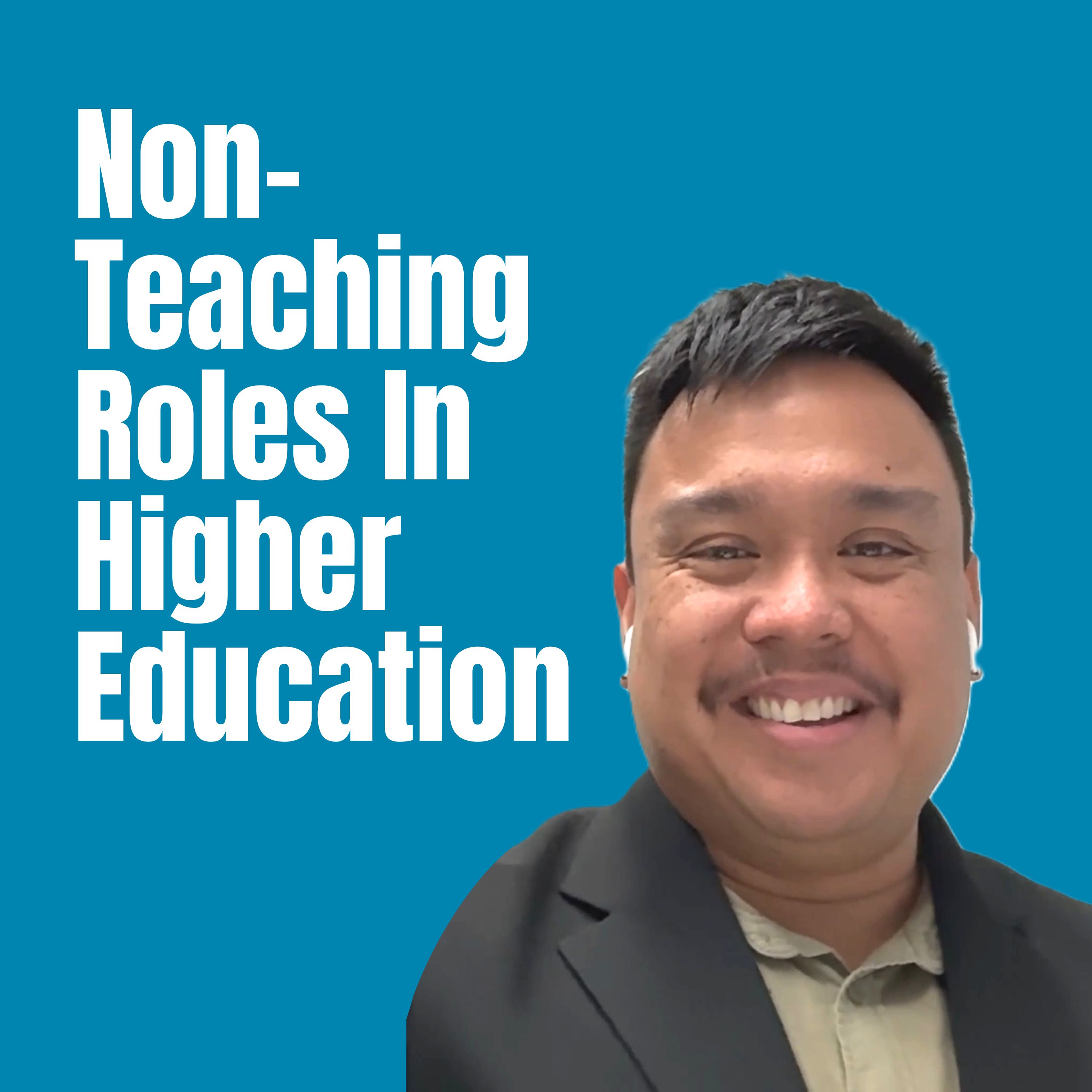 Non-Teaching Roles in Higher Education episode artwork