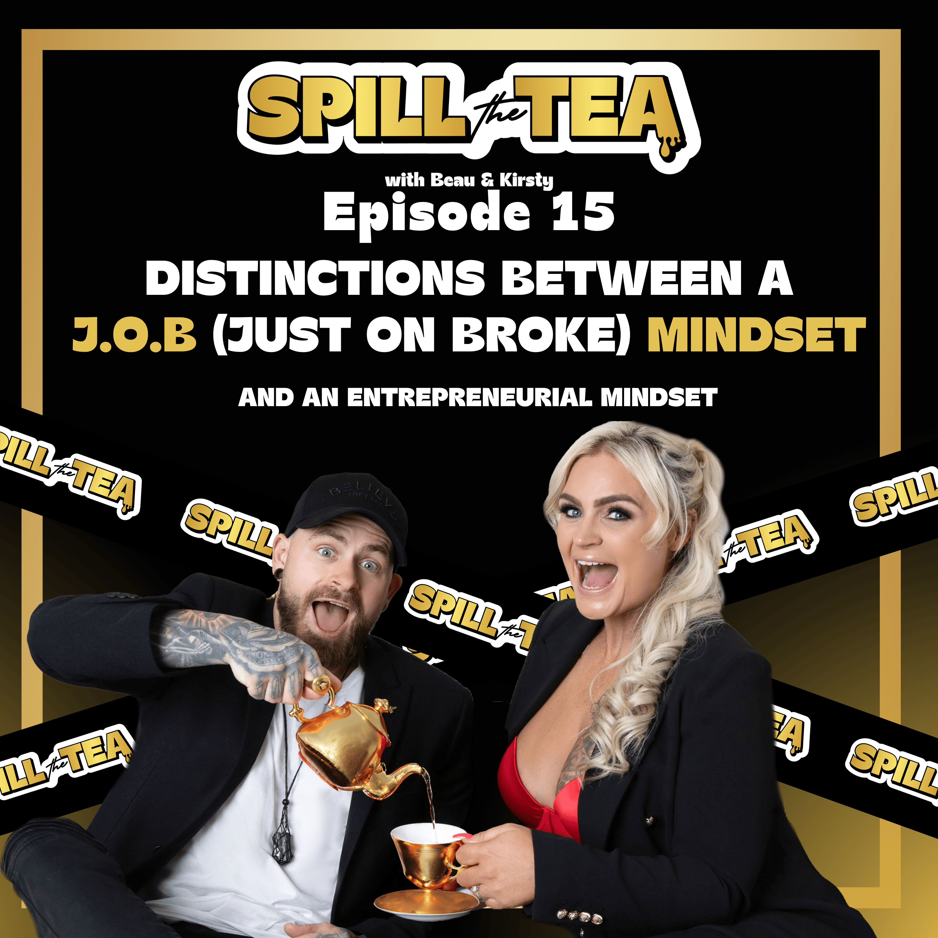 Spill the Tea with Beau & Kirsty