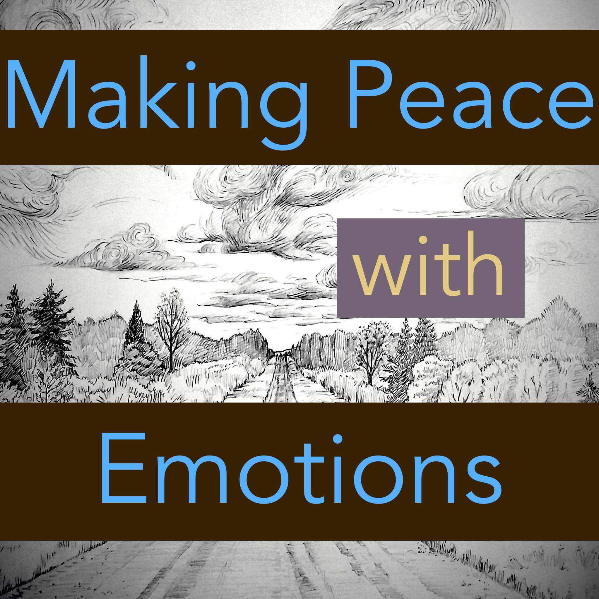 Show artwork for Making Peace with Emotions