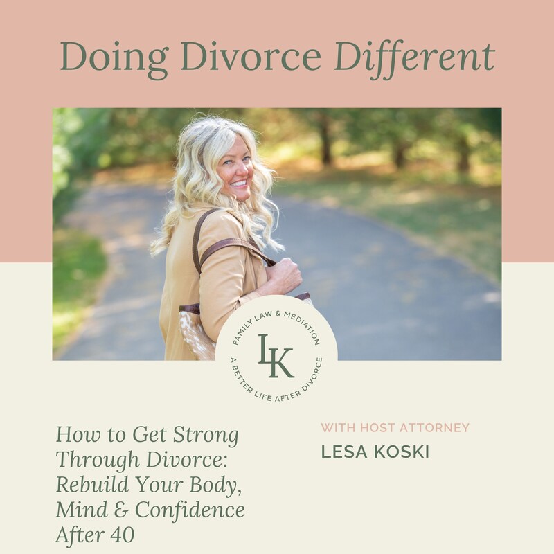 Artwork for podcast Doing Divorce Different with Lesa Koski