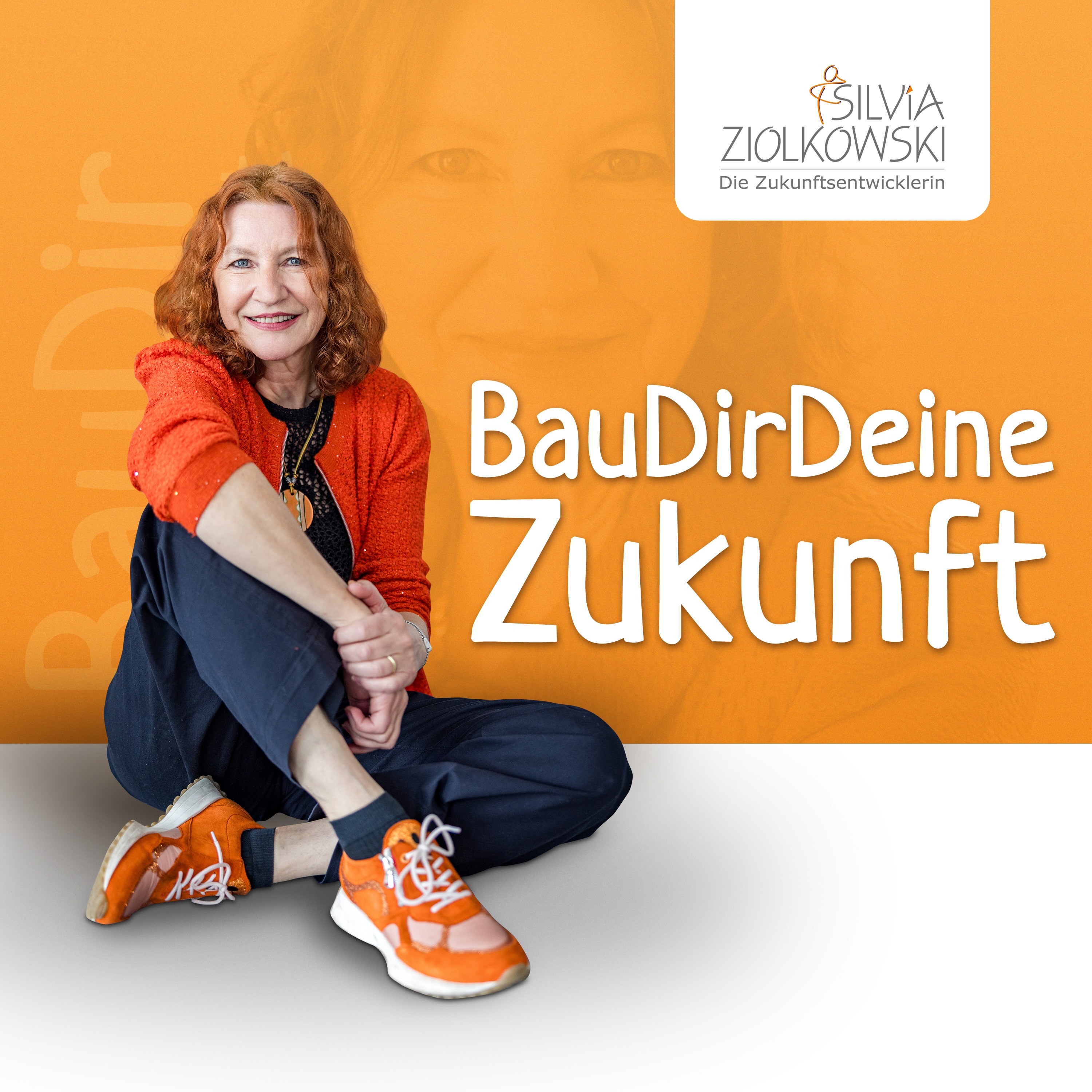 Bau Dir Deine Zukunft - Mit Silvia Ziolkowski: #276 - Jahresrückblick 2025 – Zwischen Wandel, Wachstum und Vision