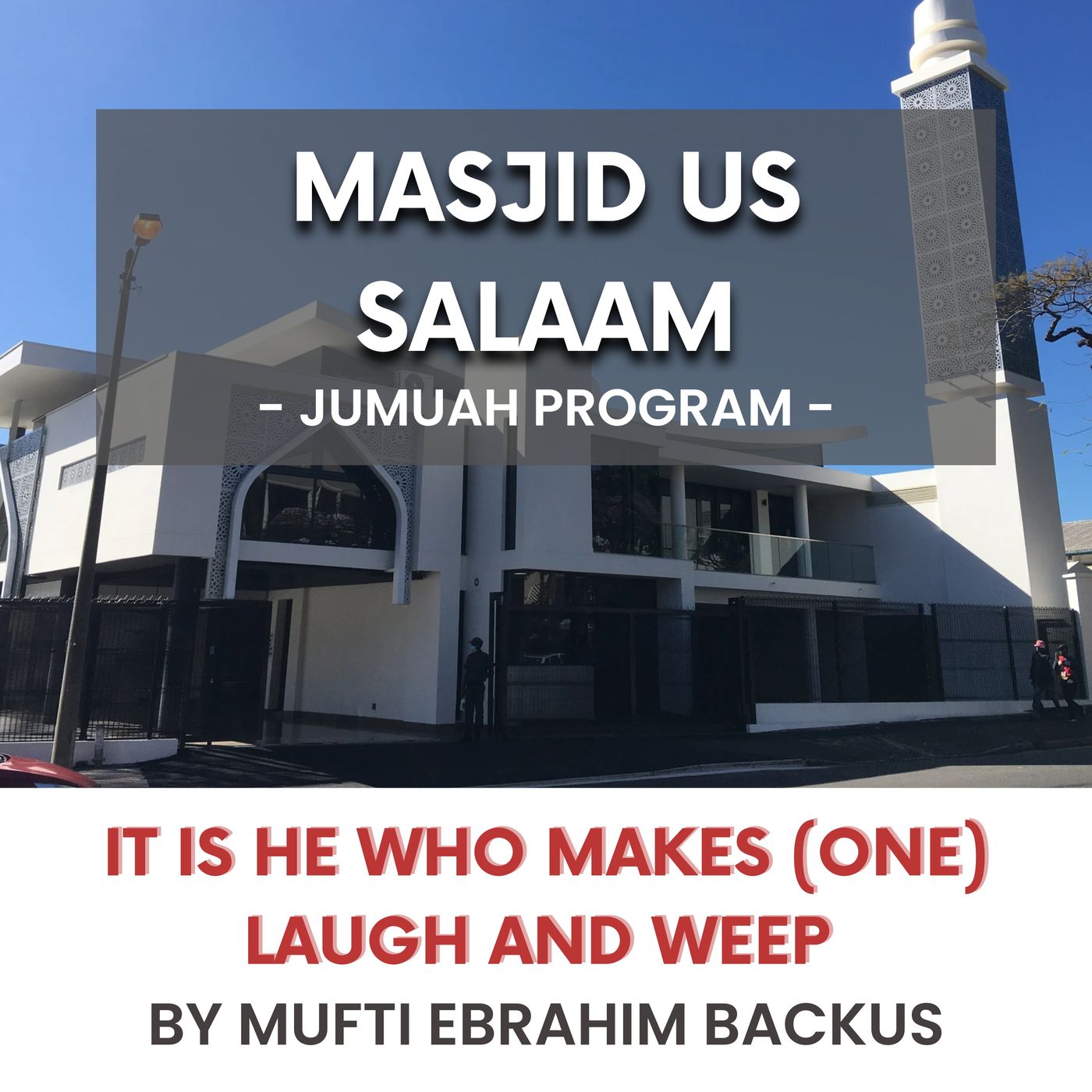 231208_It is He who makes (one) laugh and weep by Mufti Ebrahim Backus