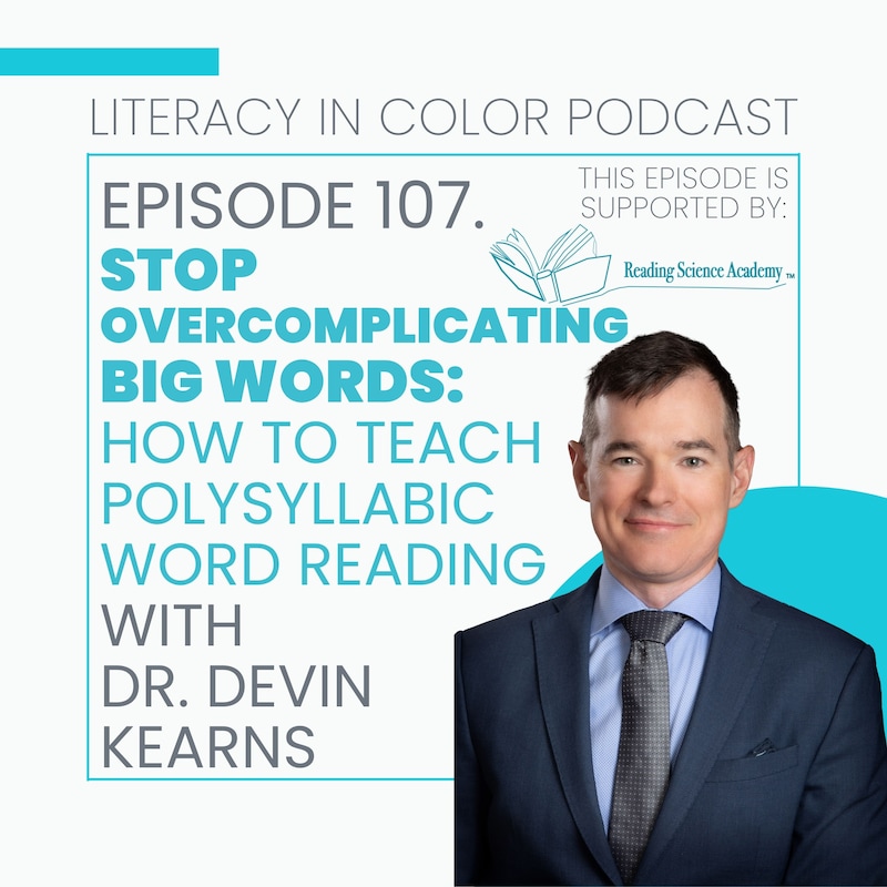 Artwork for podcast Literacy in Color: A Science of Reading Aligned Podcast for Educators