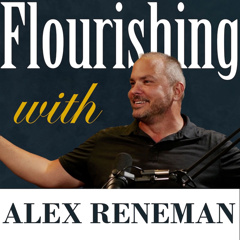 Artwork for podcast Flourishing w/ Alex Reneman