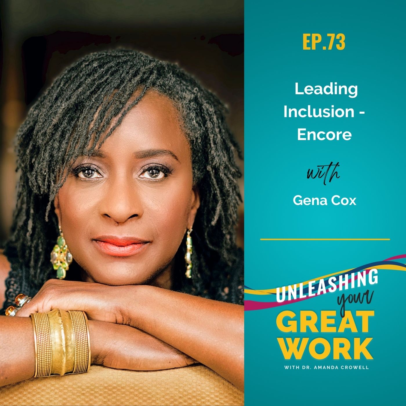Leading Inclusion with Gena Cox – Encore | UYGW073