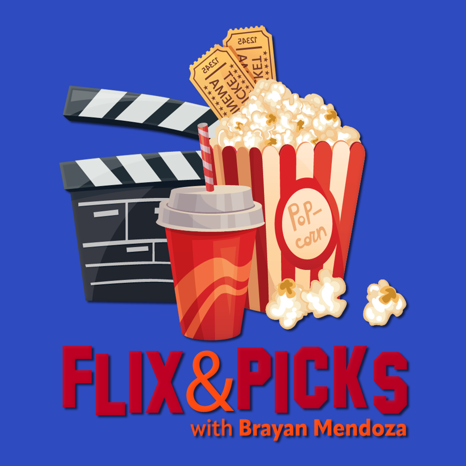 Artwork for podcast Flix & Picks with Brayan Mendoza