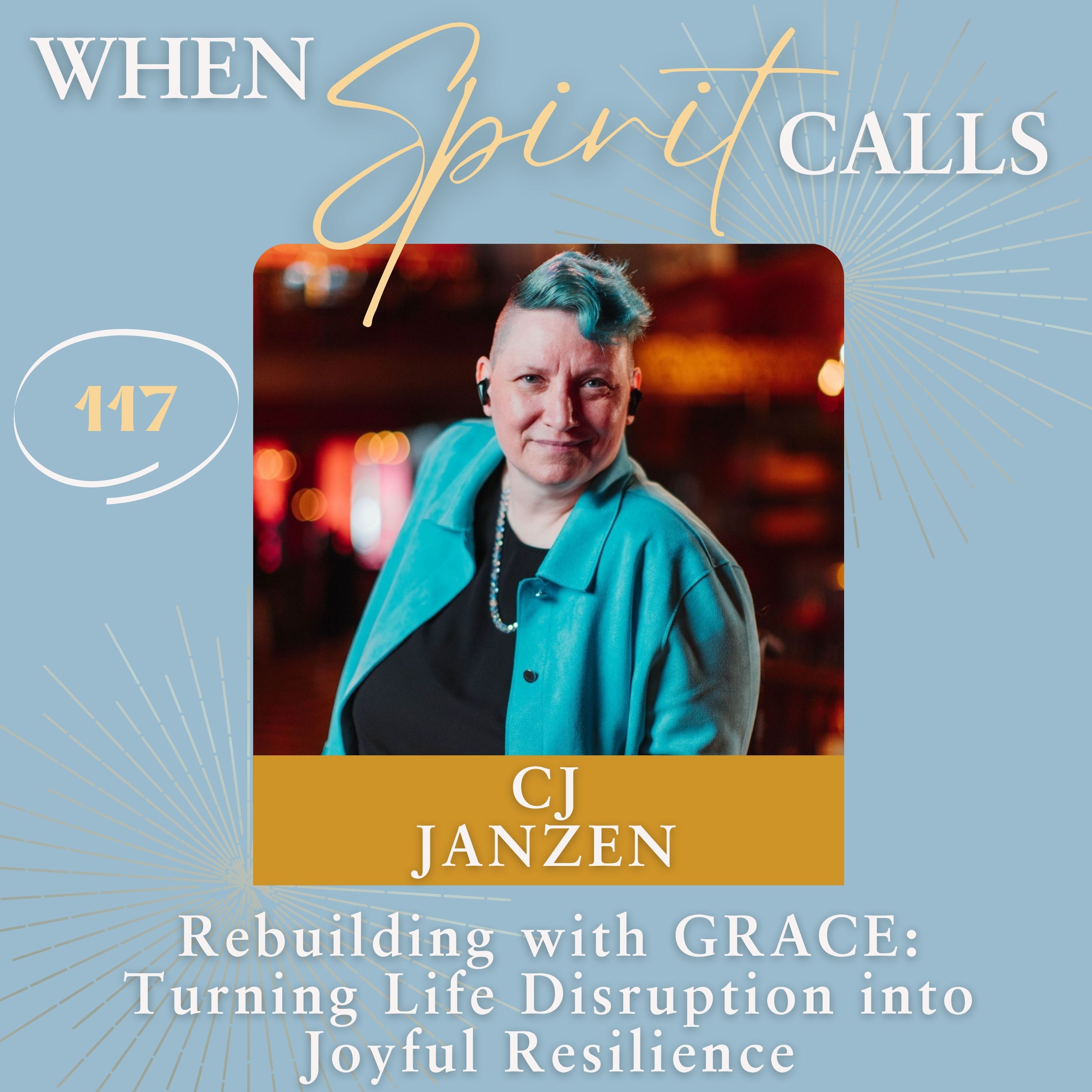 Rebuilding with GRACE: Turning Life Disruption into Joyful Resilience