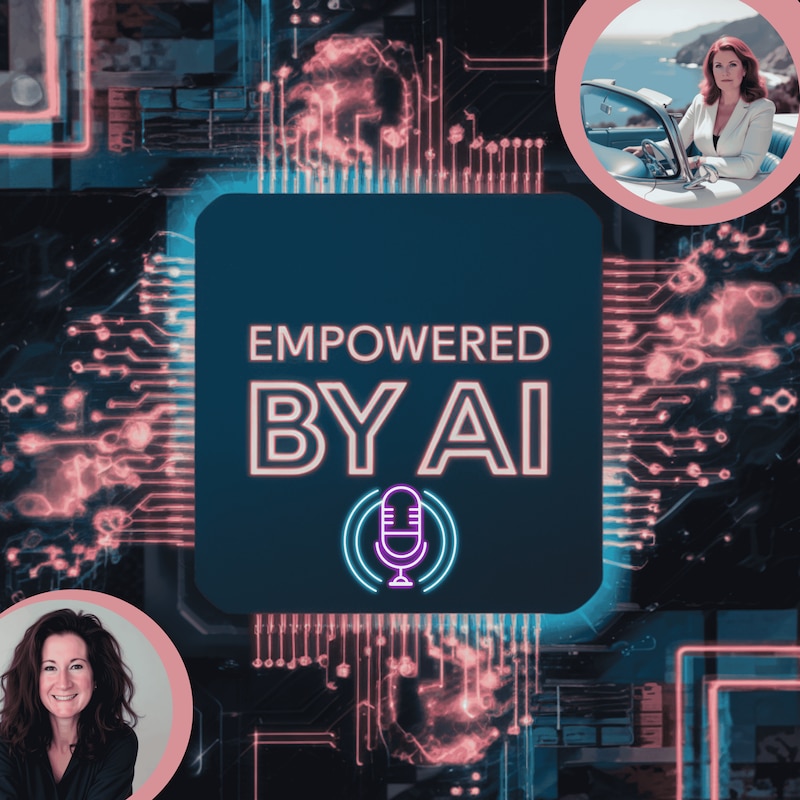 Artwork for podcast Empowered by AI