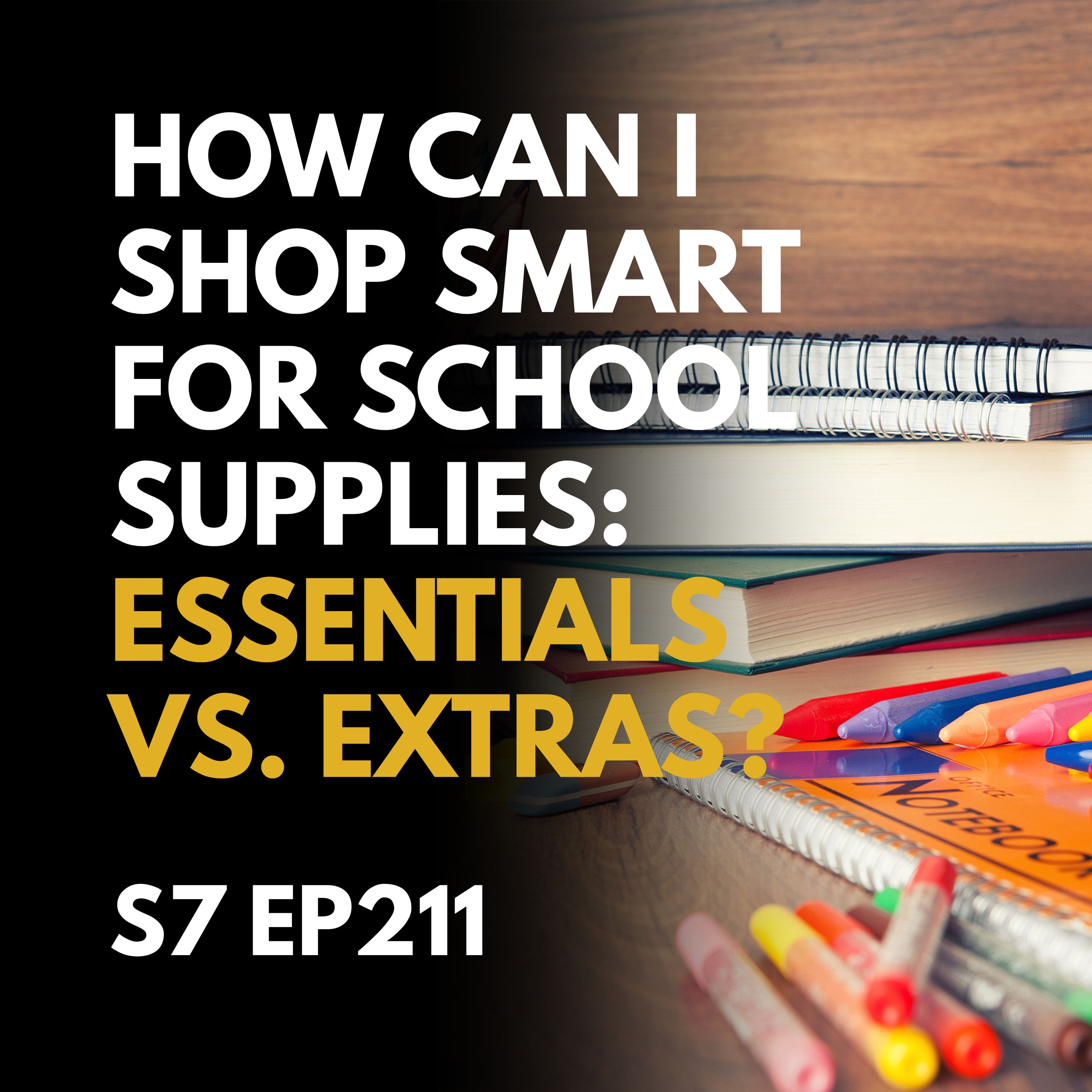 How Can I Shop Smart for School Supplies: Essentials vs. Extras?