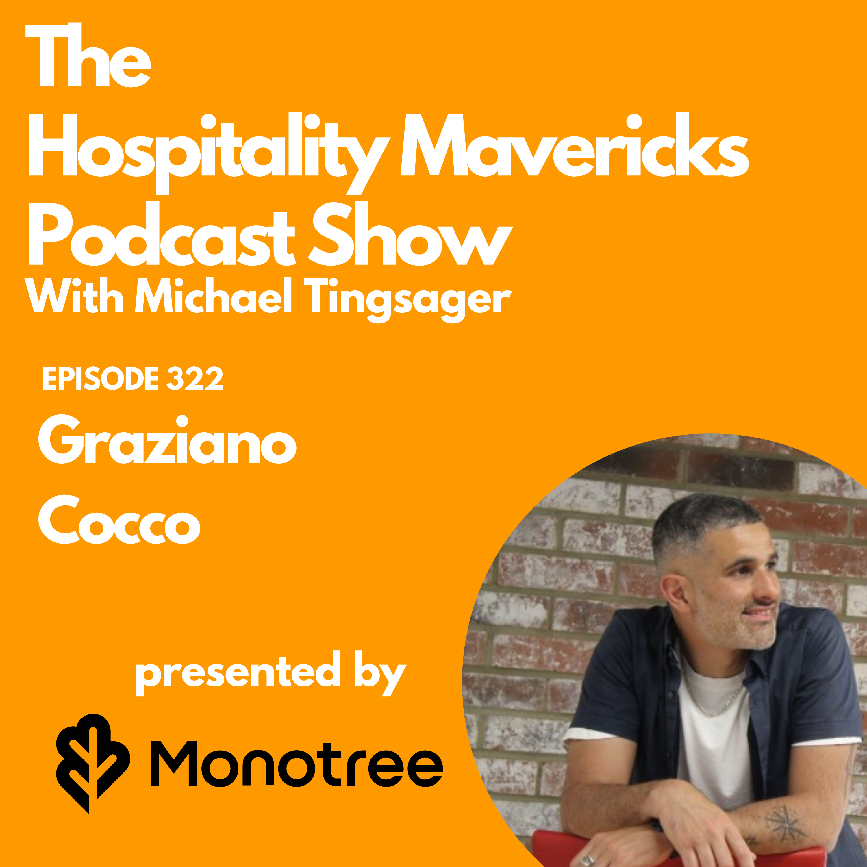 #322 Graziano Cocco Performance Mental Coach - Lessons from Elite Sport for Hospitality Leaders