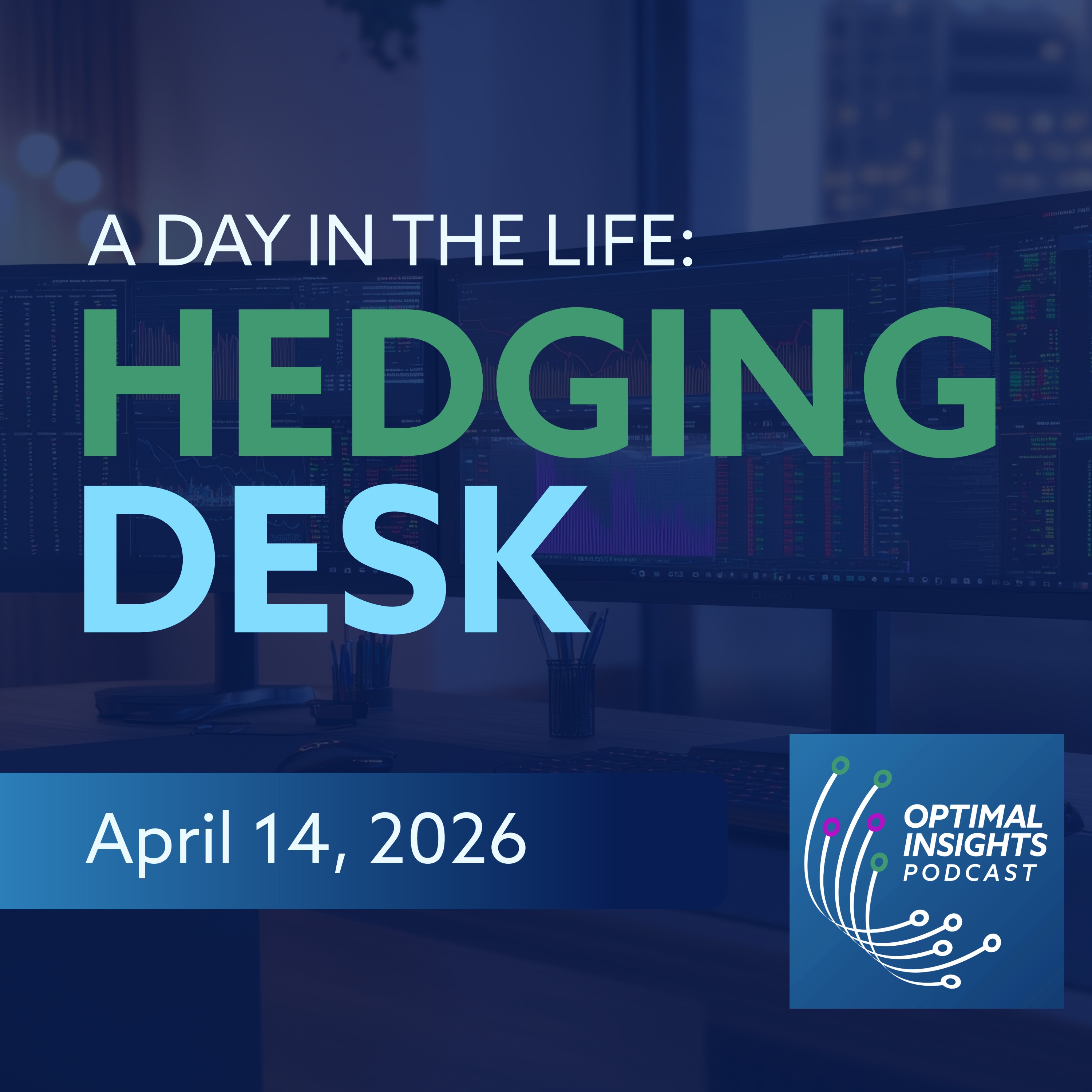 A Day on the Hedging Desk + Market Update | April 14, 2026
