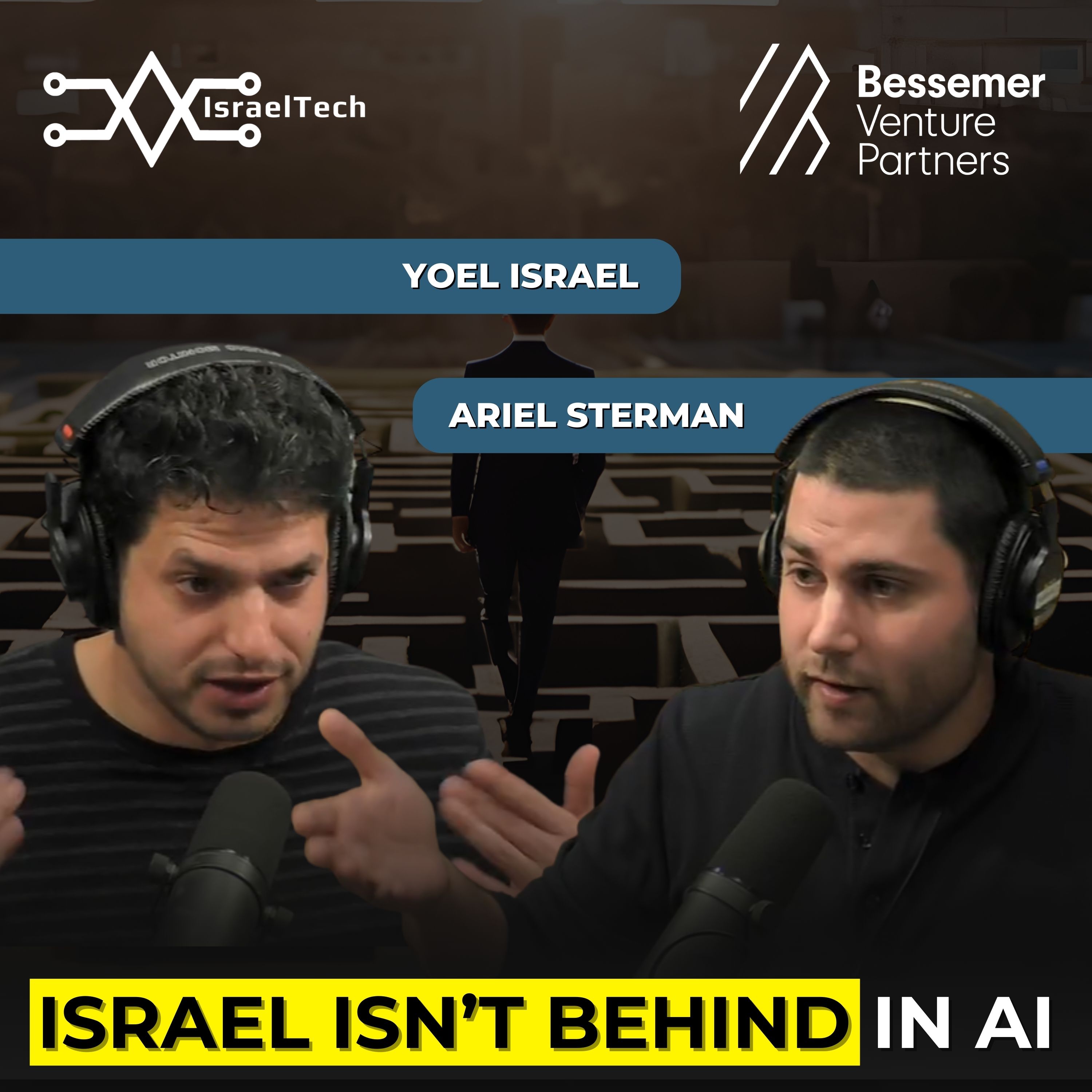 From No Network to VC Partner: How Ariel Sterman of Bessemer Venture Partners Thinks About Startups