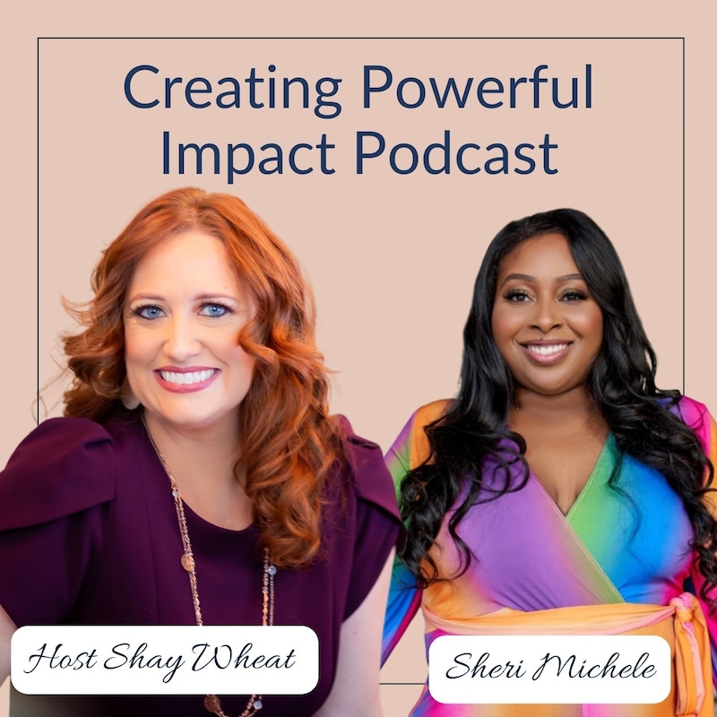 Artwork for podcast Creating Powerful Impact