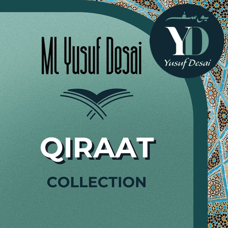 Artwork for podcast ML Yusuf Desai: Qiraat/Surahs