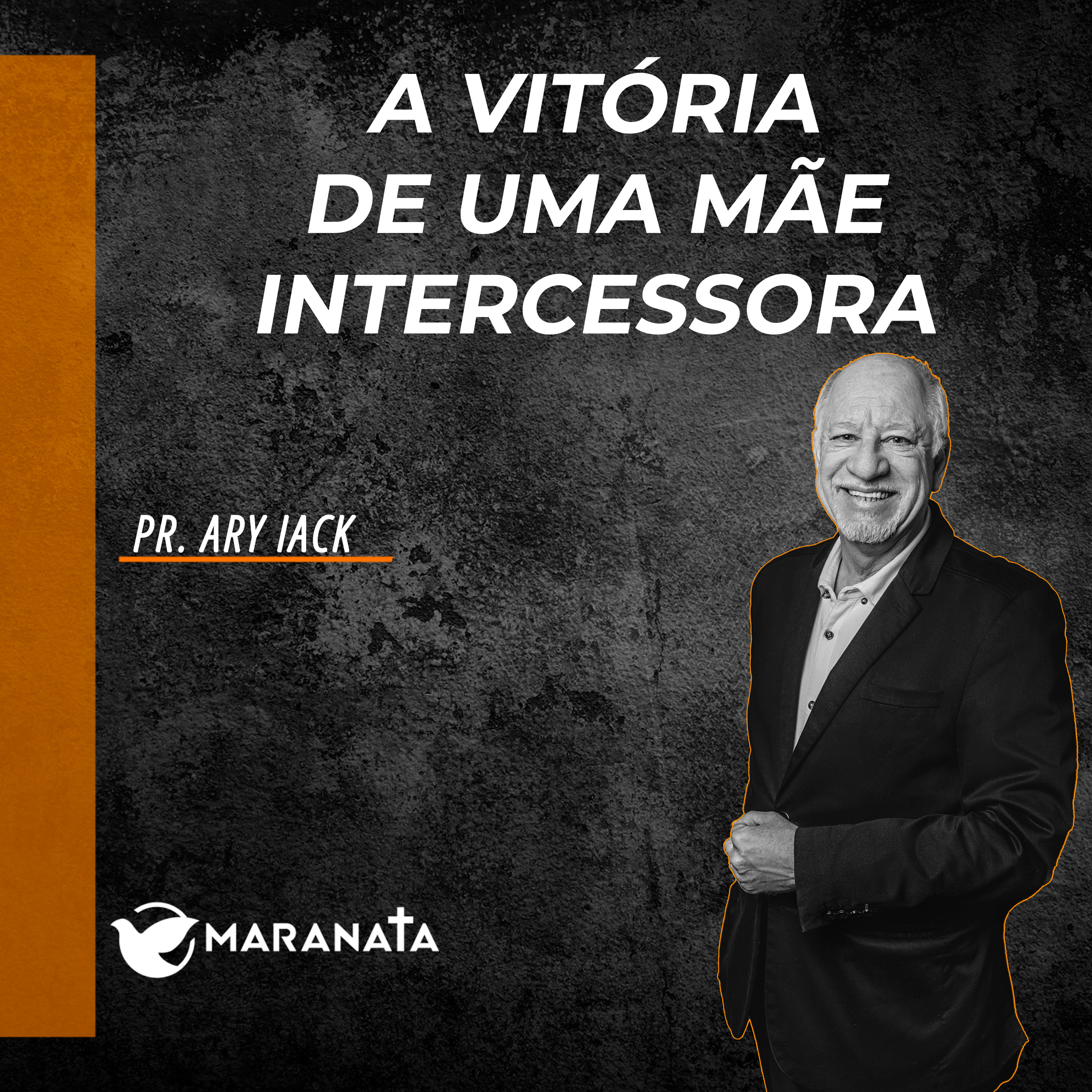 A vitória de uma mãe intercessora - Pr. Ary Iack episode artwork