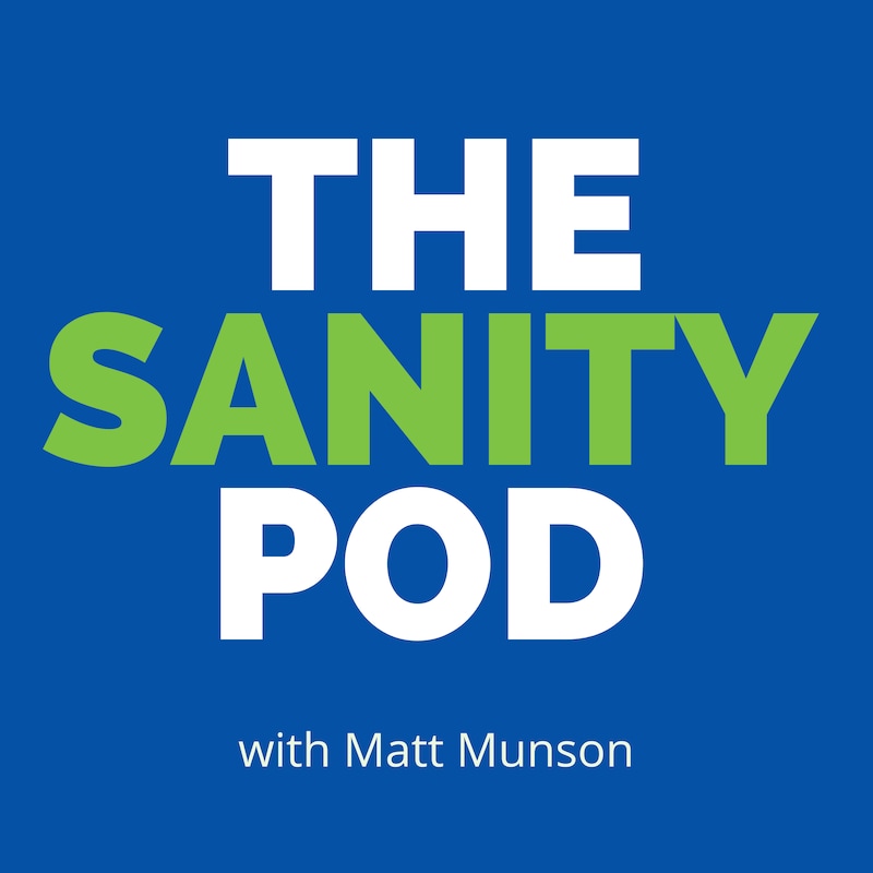 Artwork for podcast The Sanity Pod