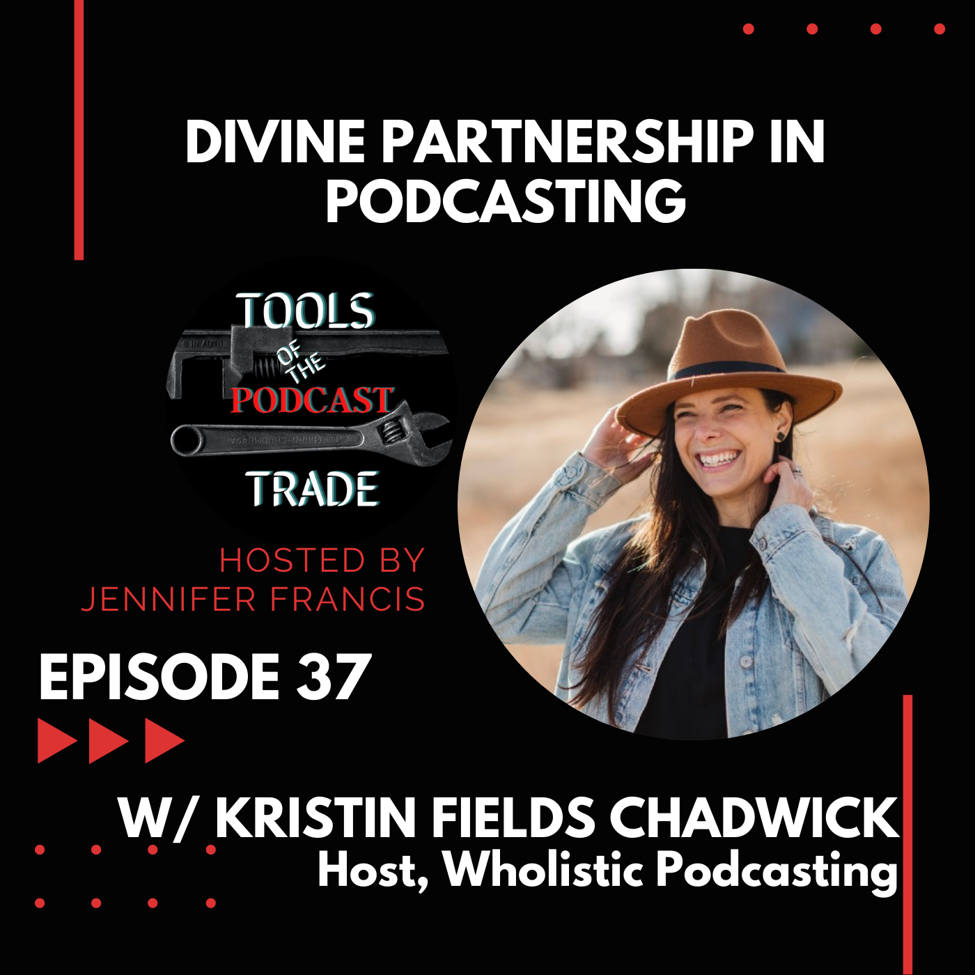 Divine Partnership in Podcasting w/Kristin Fields Chadwick