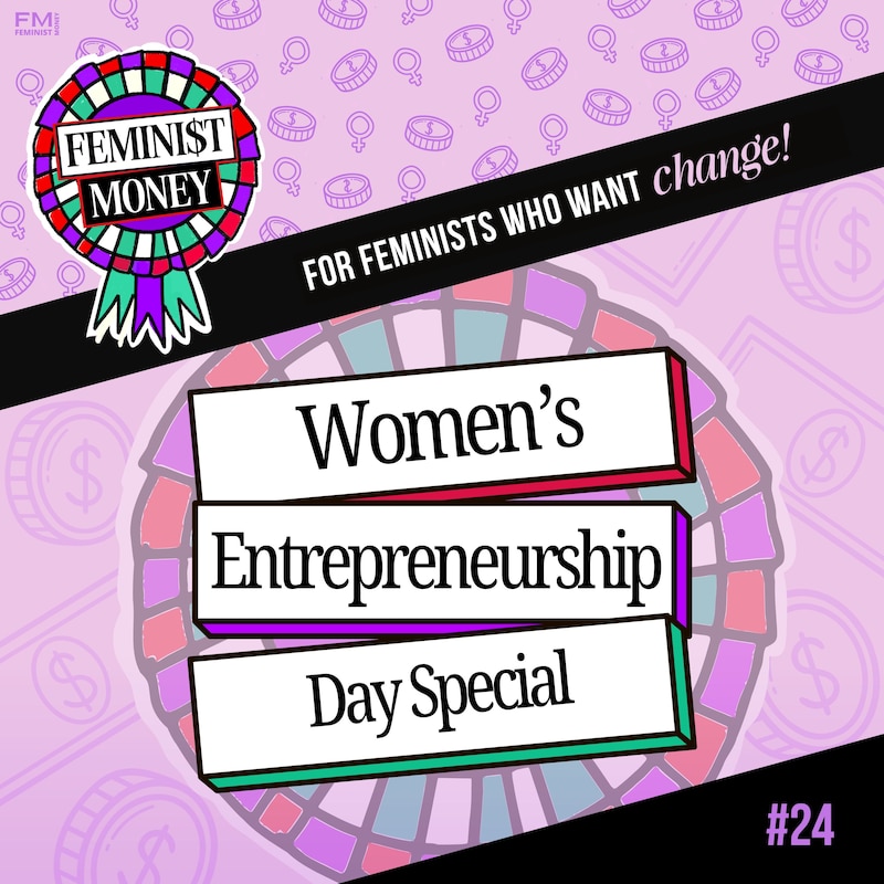 Artwork for podcast Feminist Money