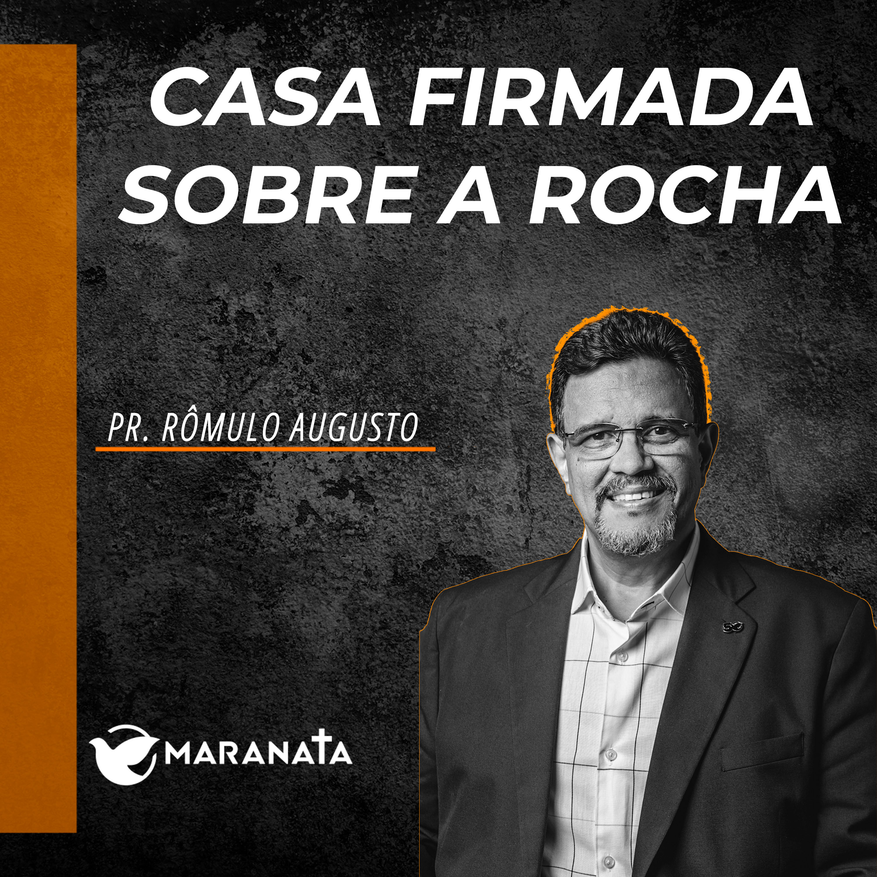 Casa firmada sobre a rocha - Pr. Rômulo Augusto