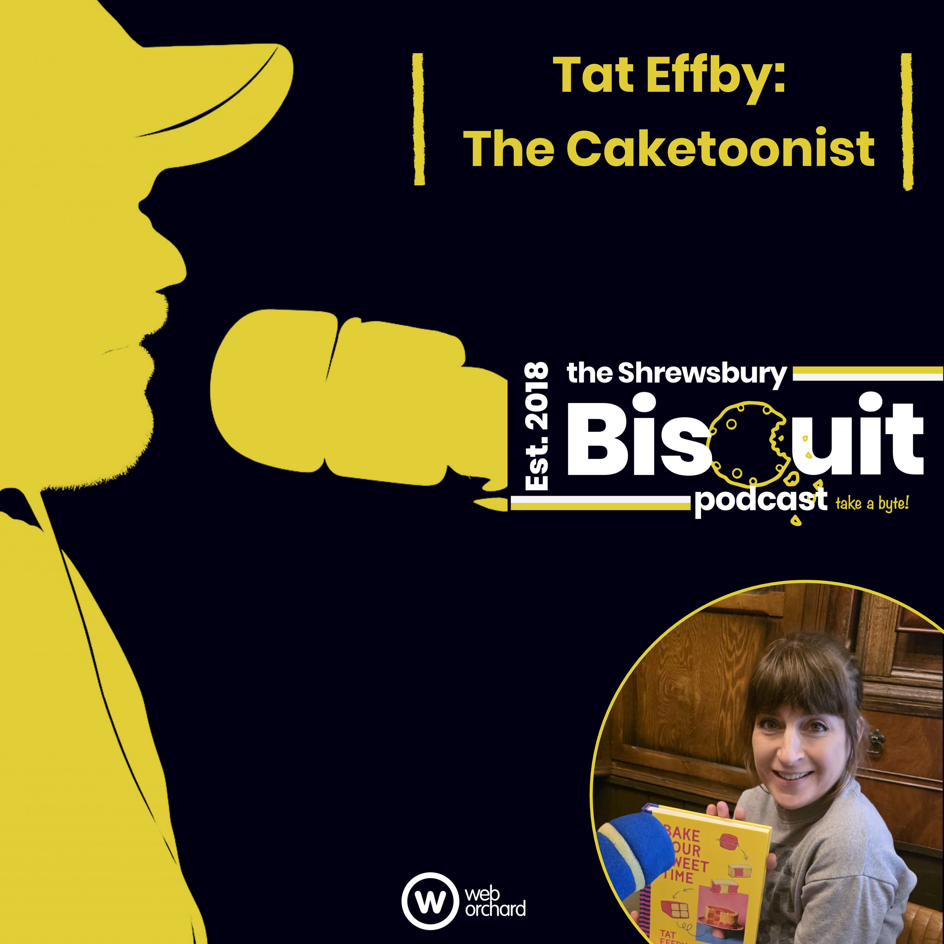The Shrewsbury Biscuit Podcast: Tat Effby - The Caketoonist episode artwork