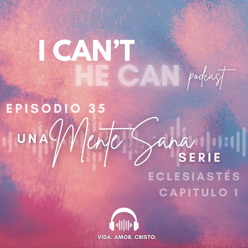 Artwork for podcast I Can't (HE Can)