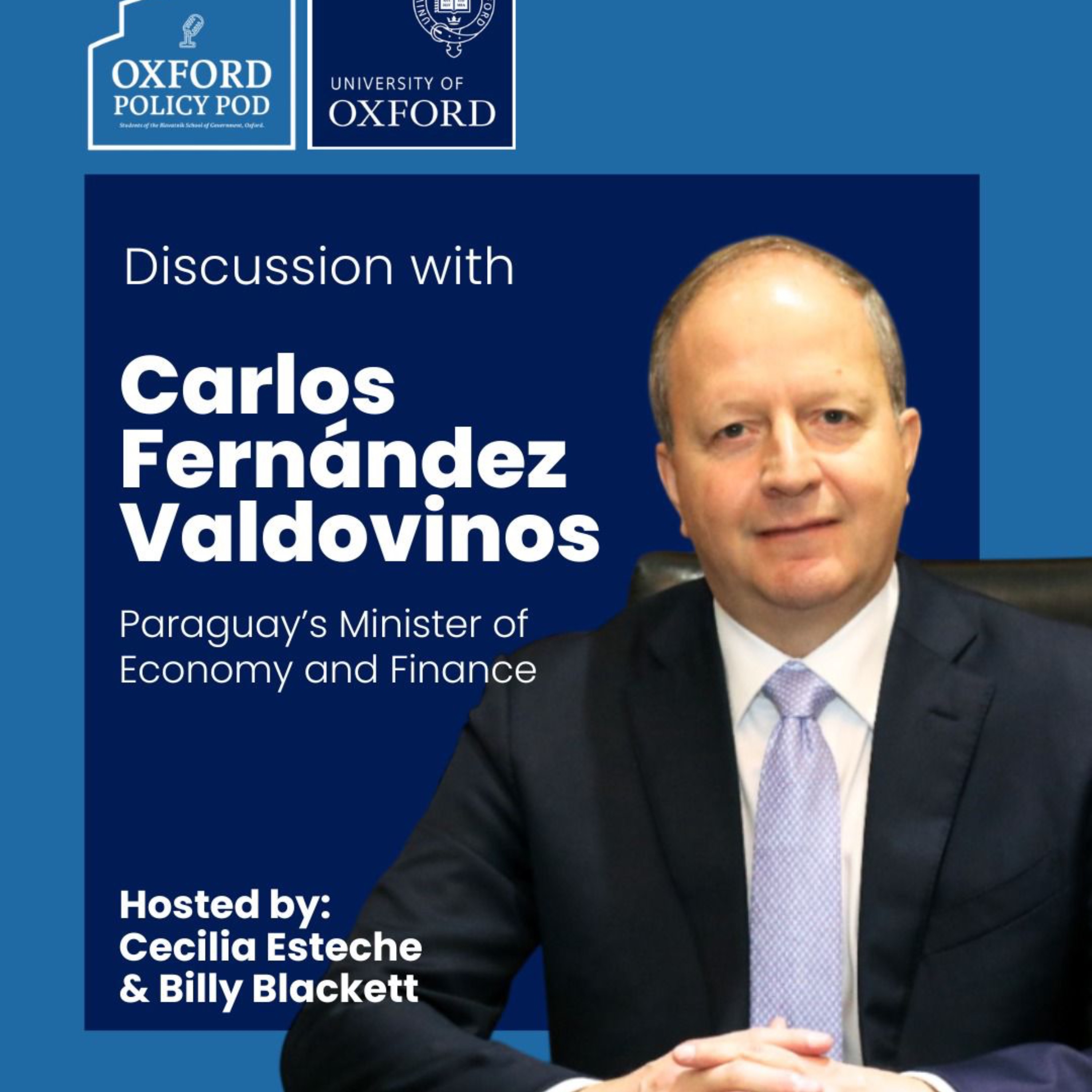 Paraguay's Path to Stability and Reform with Minister Carlos Fernandez Valdovinos 🇵🇾