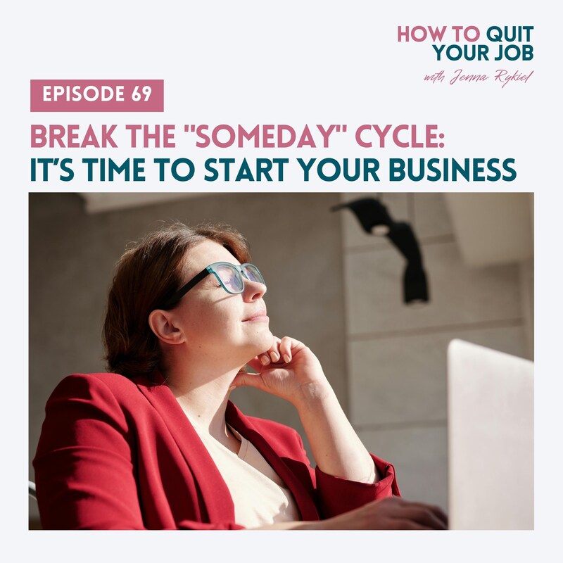 Artwork for podcast How to Quit Your Job: A Mom's Guide to Creating a Life and Business You Love