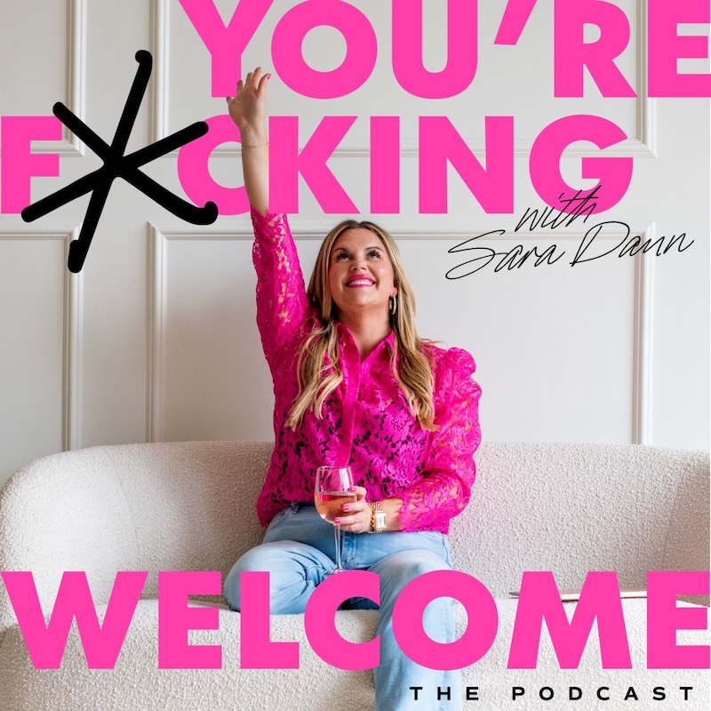 Artwork for podcast You're F*cking Welcome®: A Podcast for Women Entrepreneurs