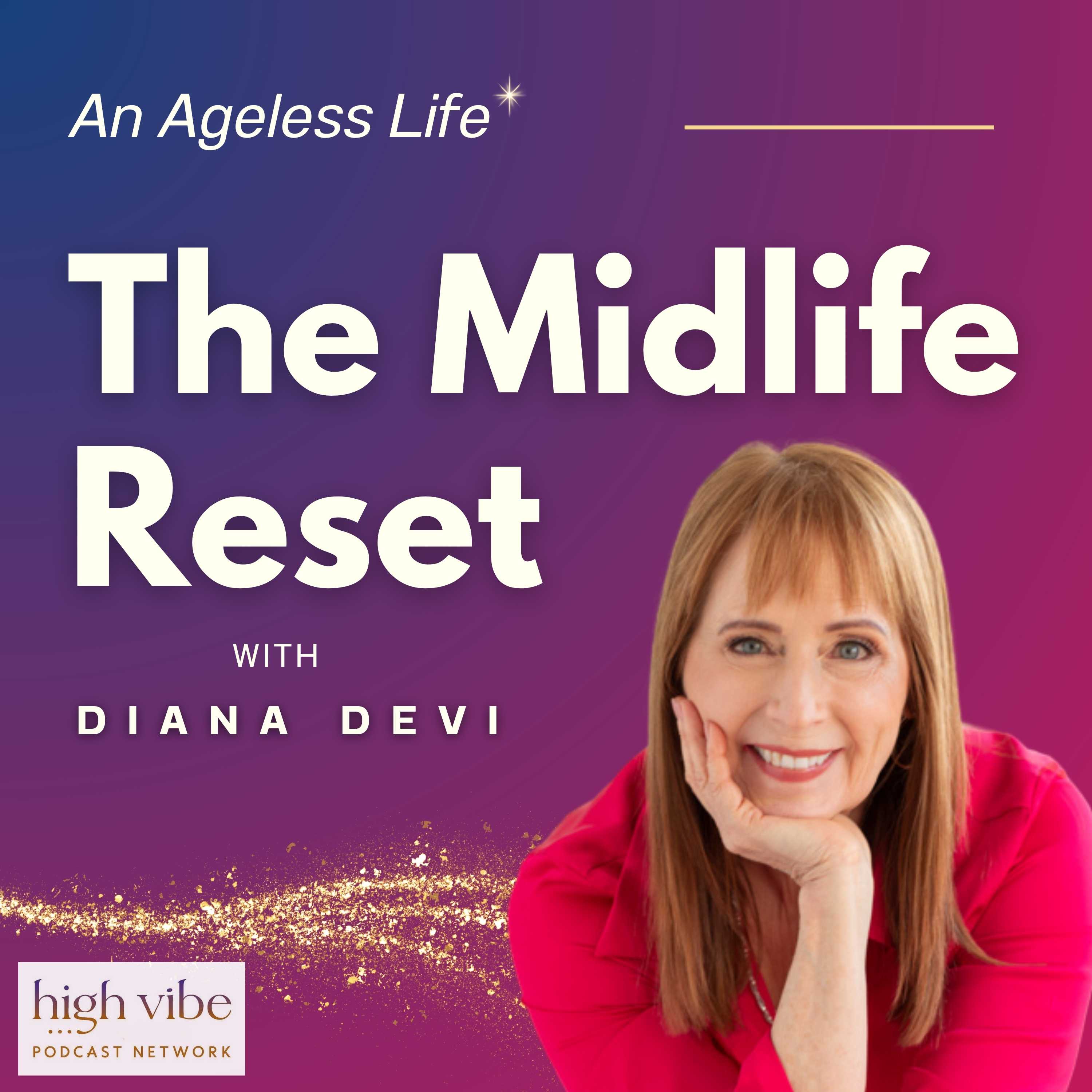 The Midlife Reset