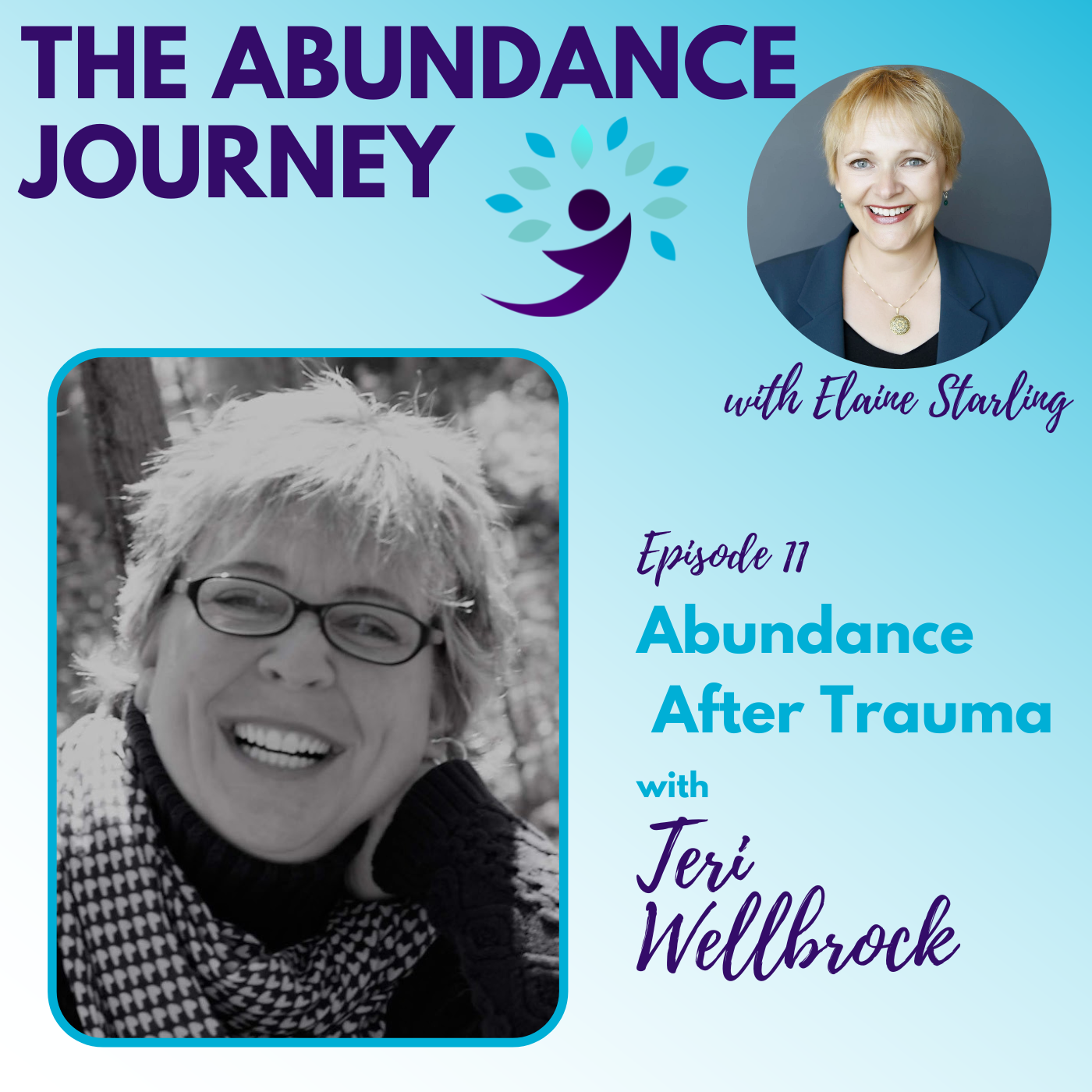 Abundance After Trauma with Teri Wellbrock