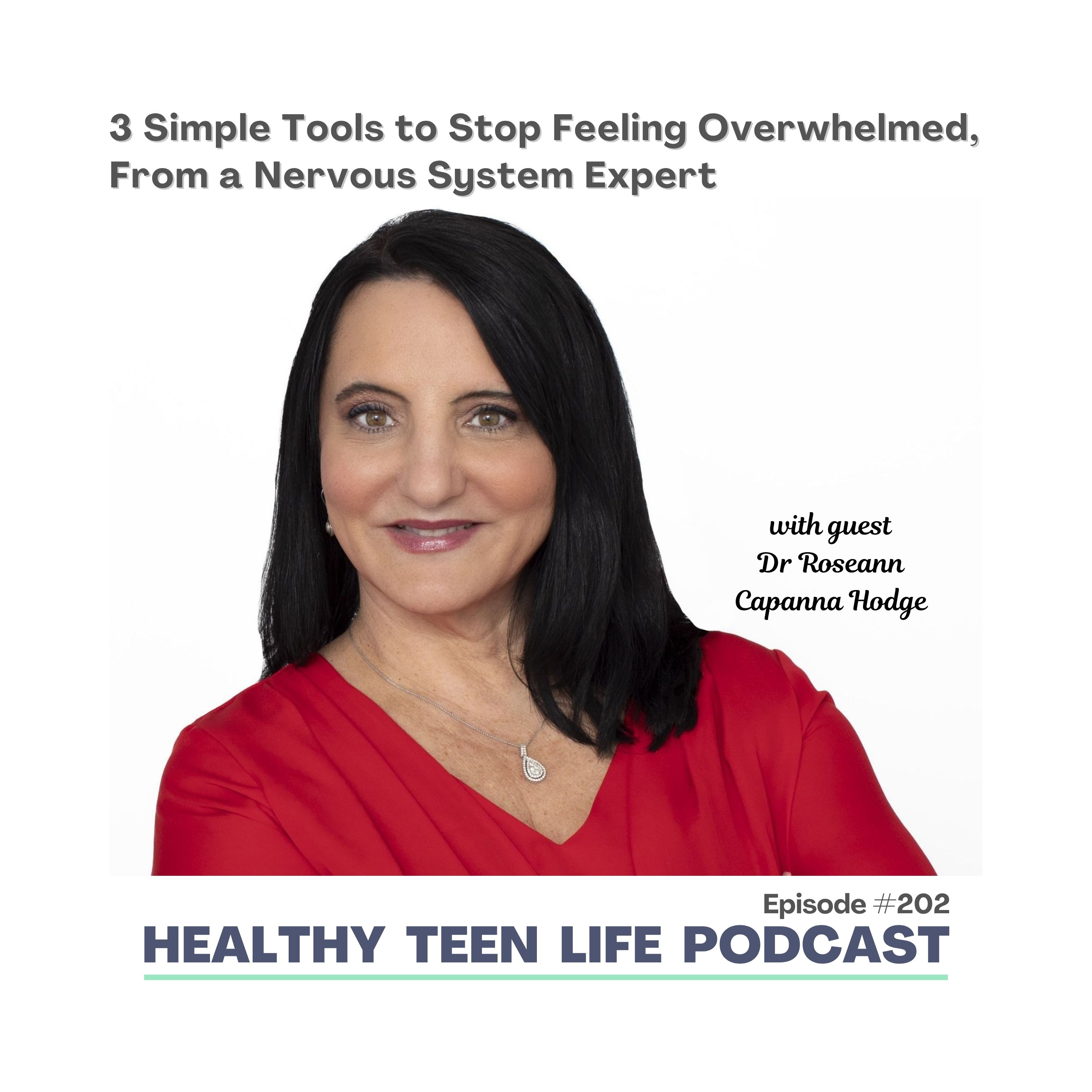 202: 3 Simple Tools to Stop Feeling Overwhelmed, From a Nervous System Expert episode artwork