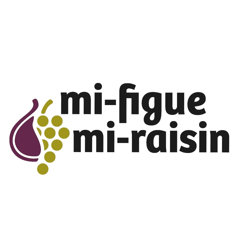 Artwork for podcast Mi-figue, Mi-Raisin