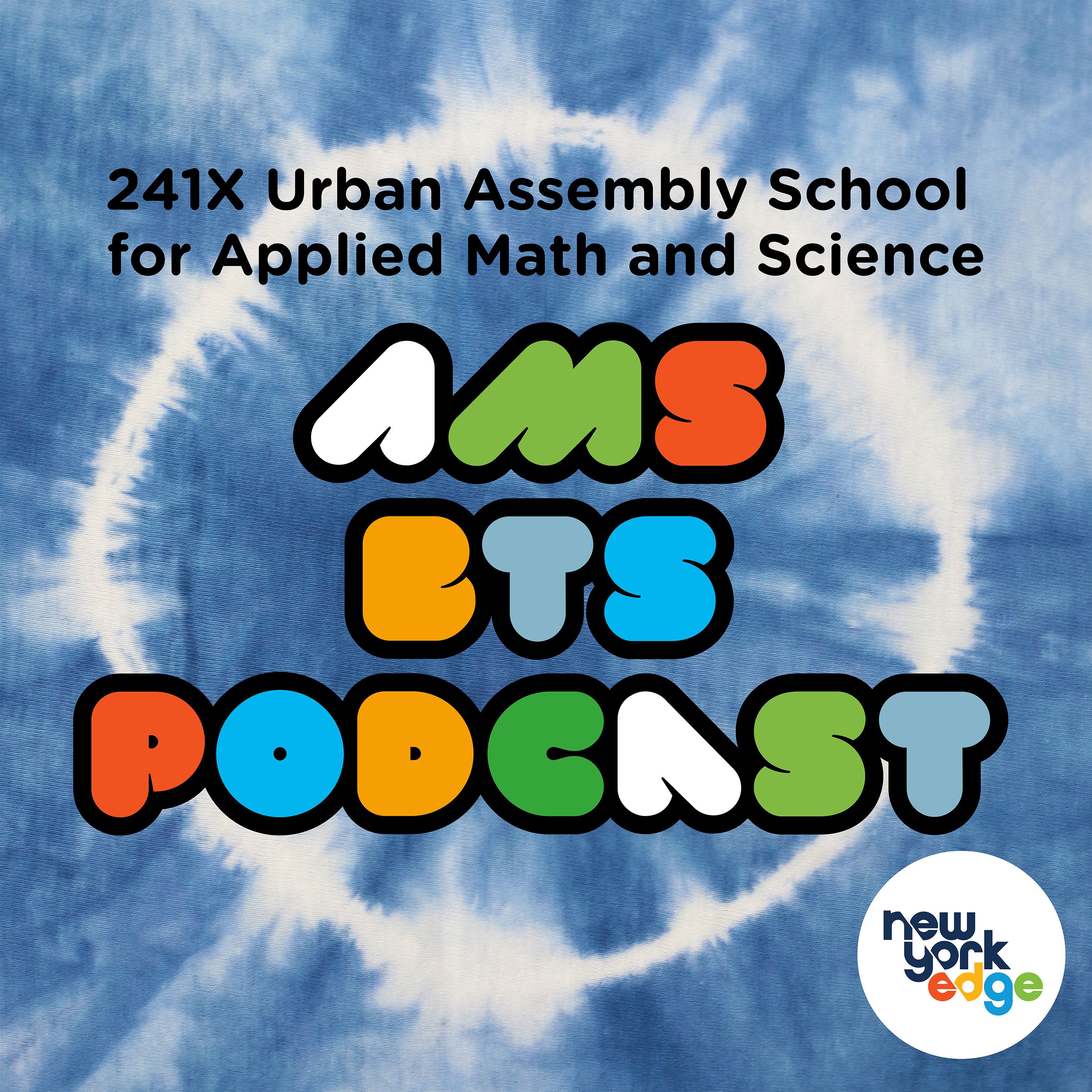 AMS BTS Podcast