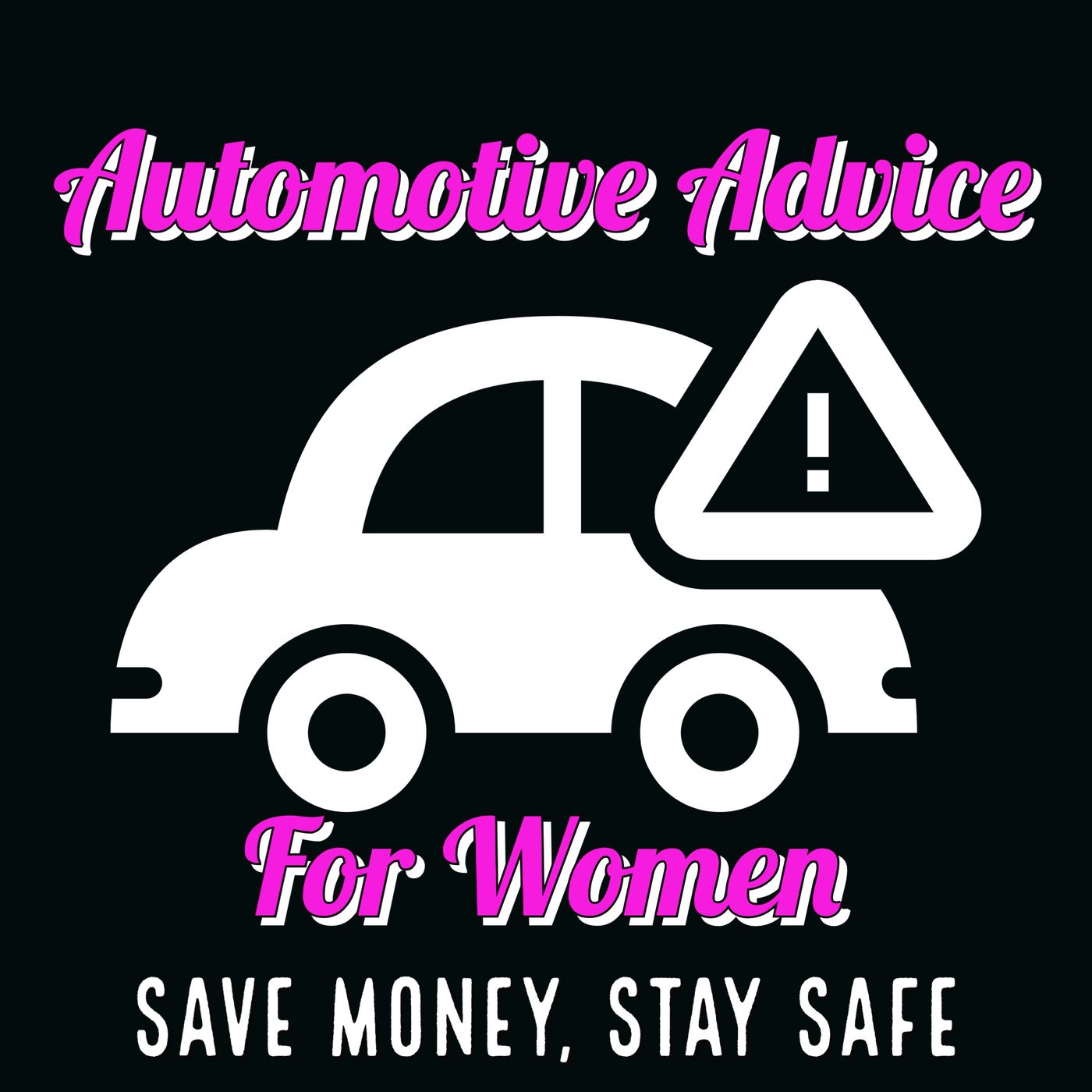 Automotive Advice for Women podcast artwork