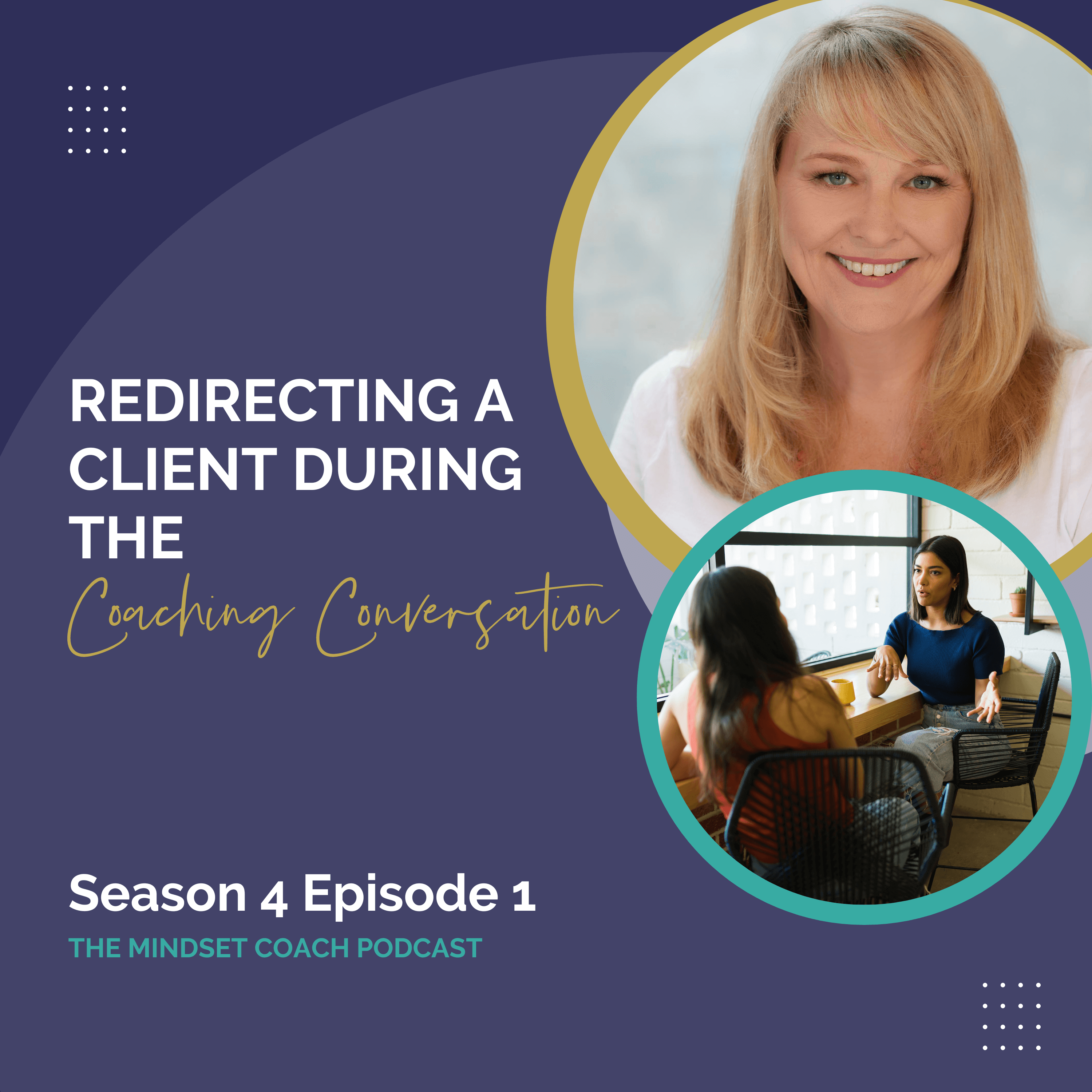 Redirecting a Client During the Coaching Conversation