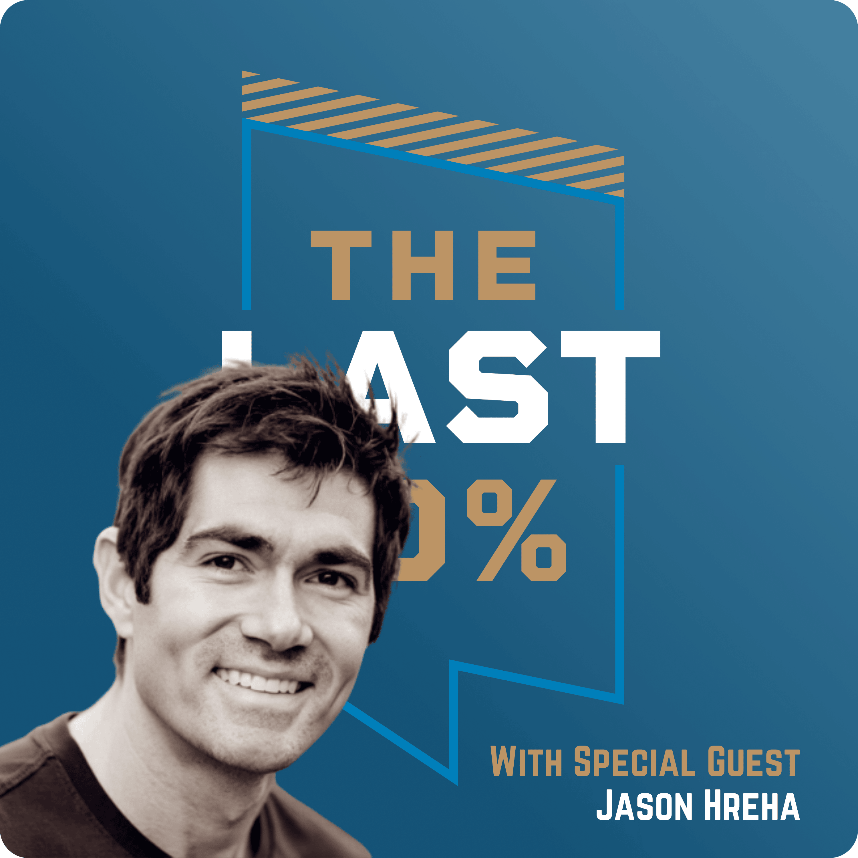 The Last 10%
