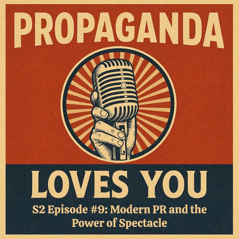 Artwork for podcast Propaganda Loves You