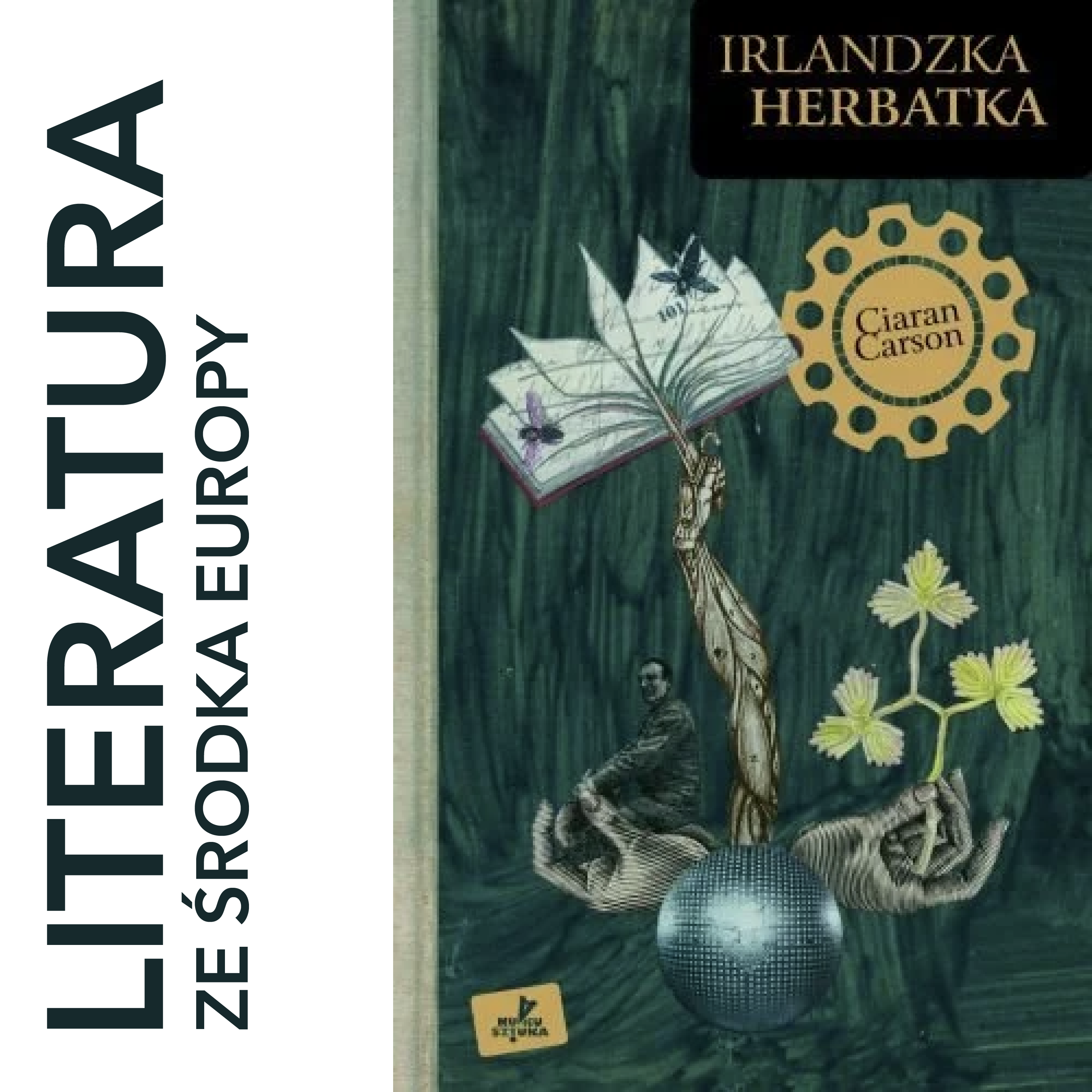 Ciaran Carson - Irlandzka herbatka (2001) 🎙️ opowiada Maciej Świerkocki