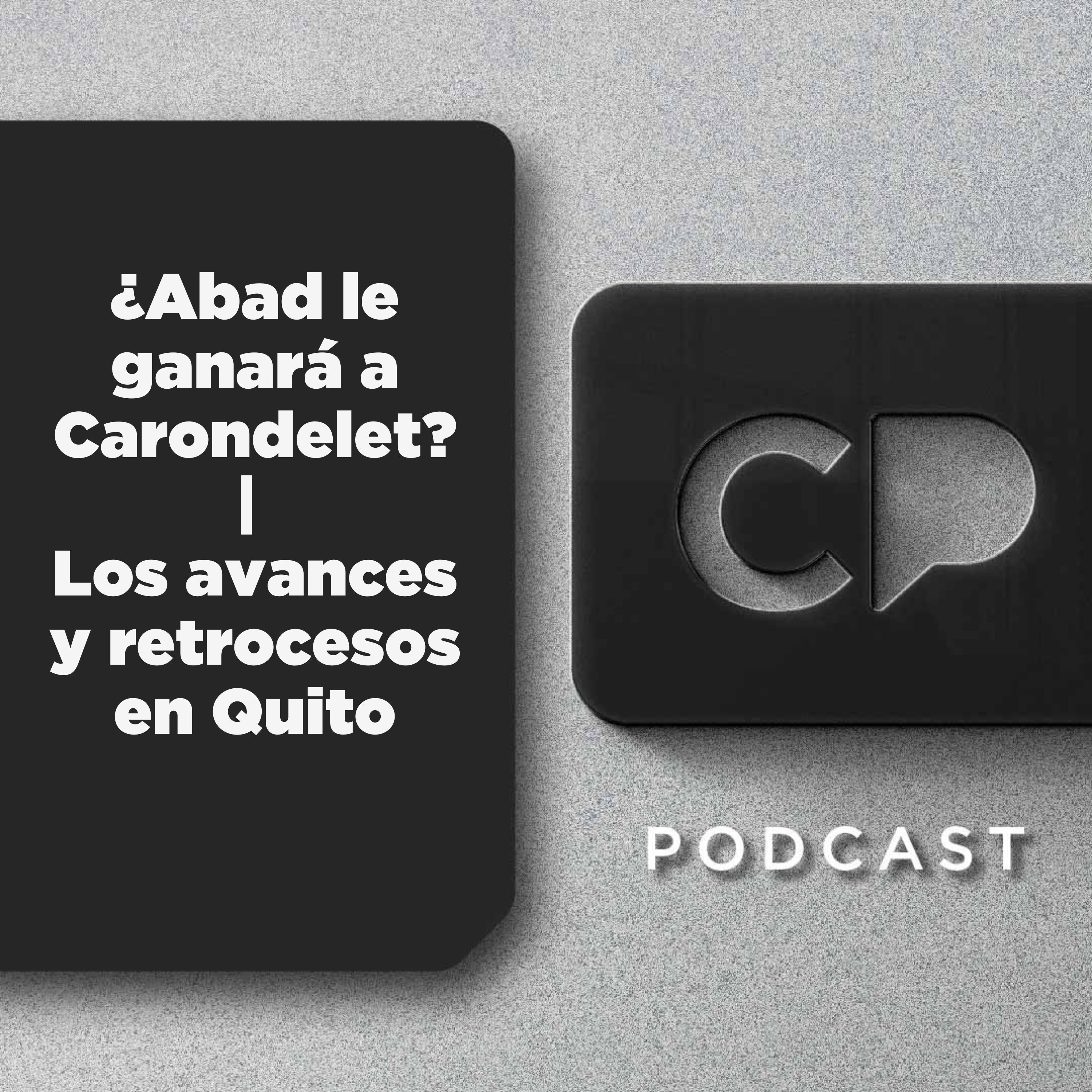 05/DIC: ¿Abad le ganará a Carondelet? | Los avances y retrocesos en Quito