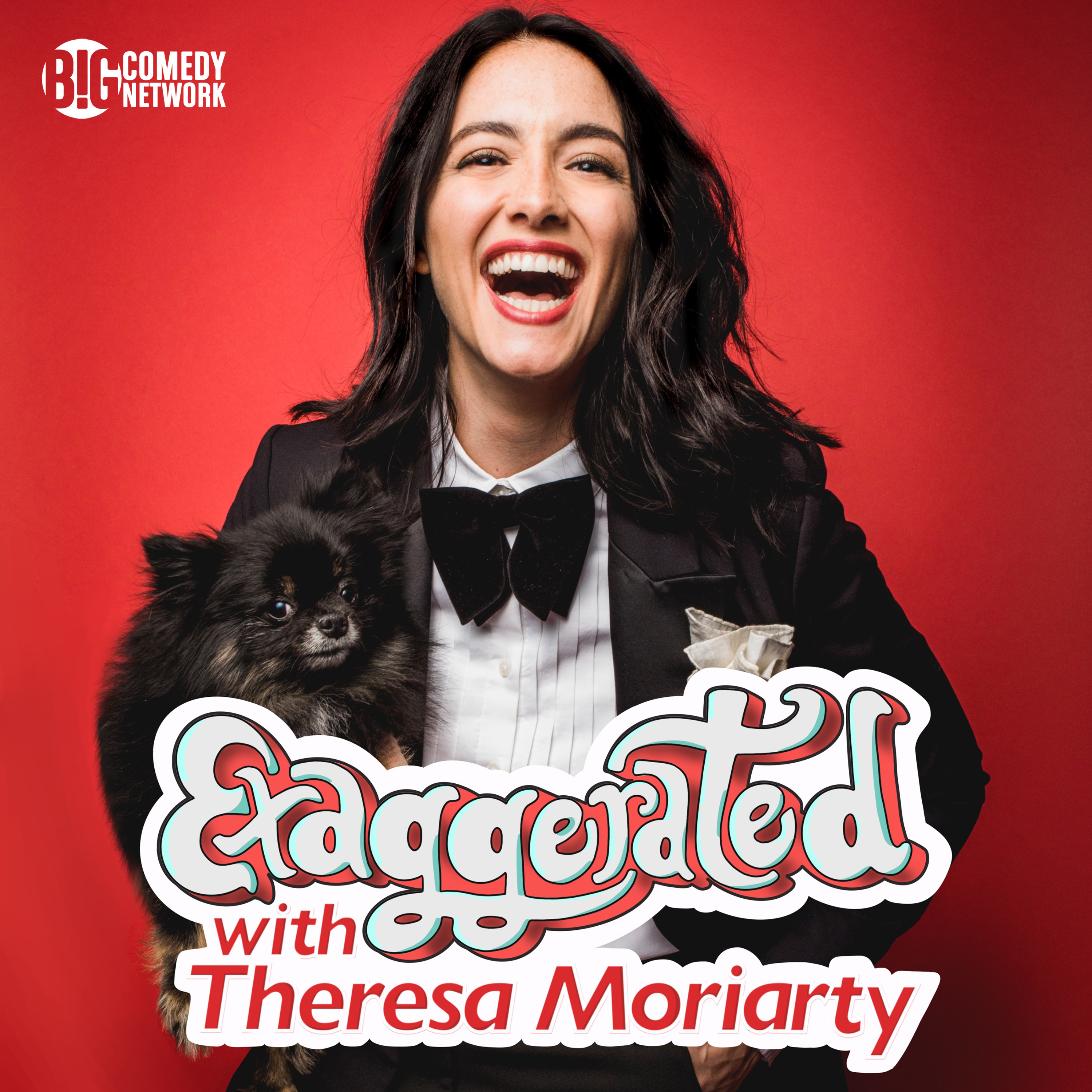 Exaggerated with Theresa Moriarty