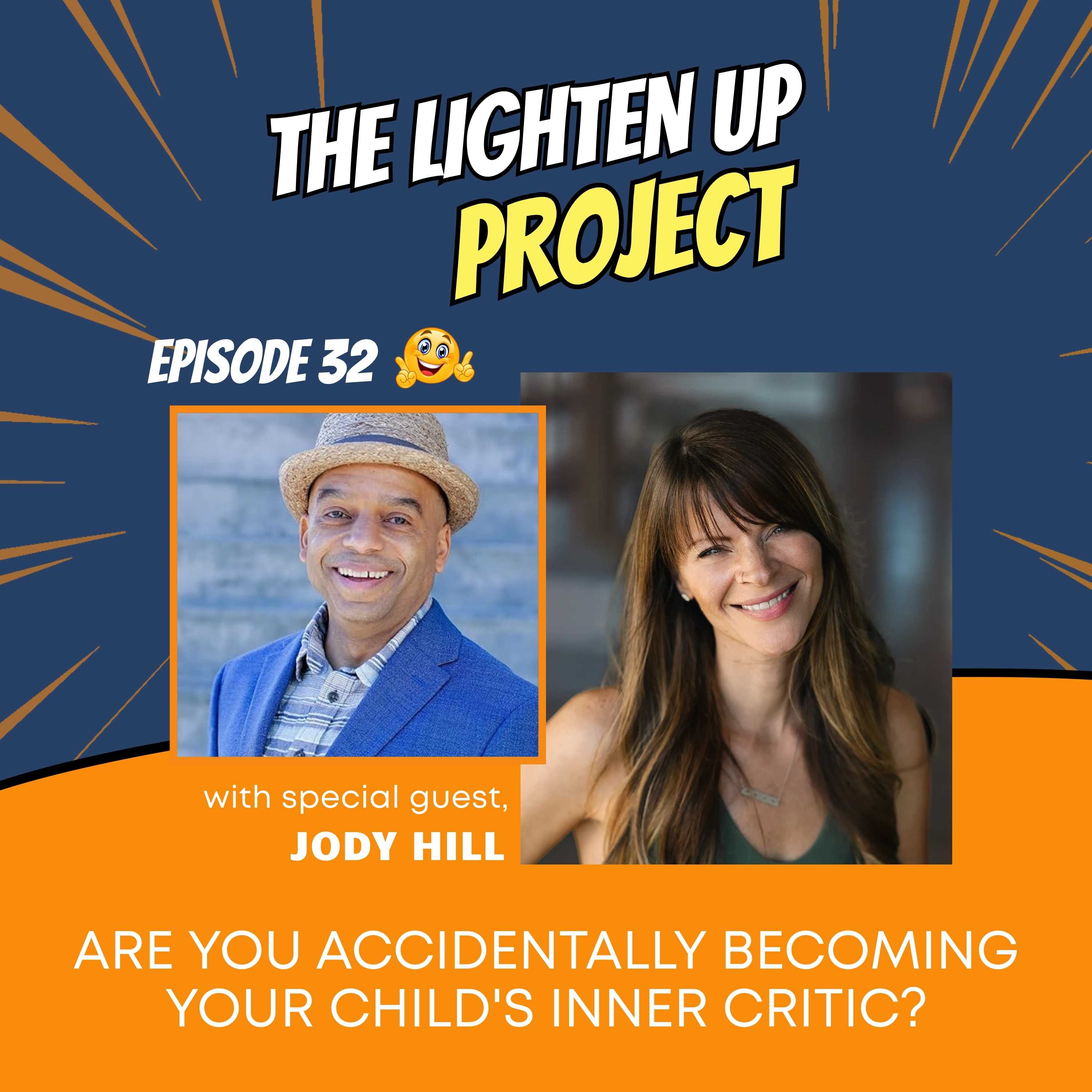Are You Accidentally Becoming Your Child's Inner Critic? episode artwork