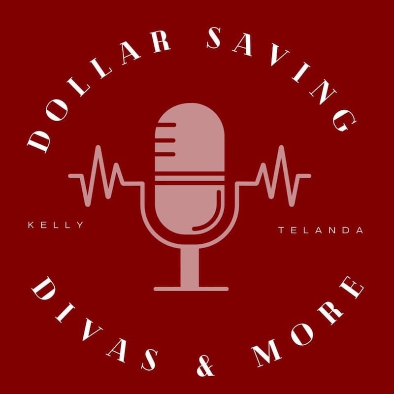 Artwork for podcast Dollar Saving Divas & More