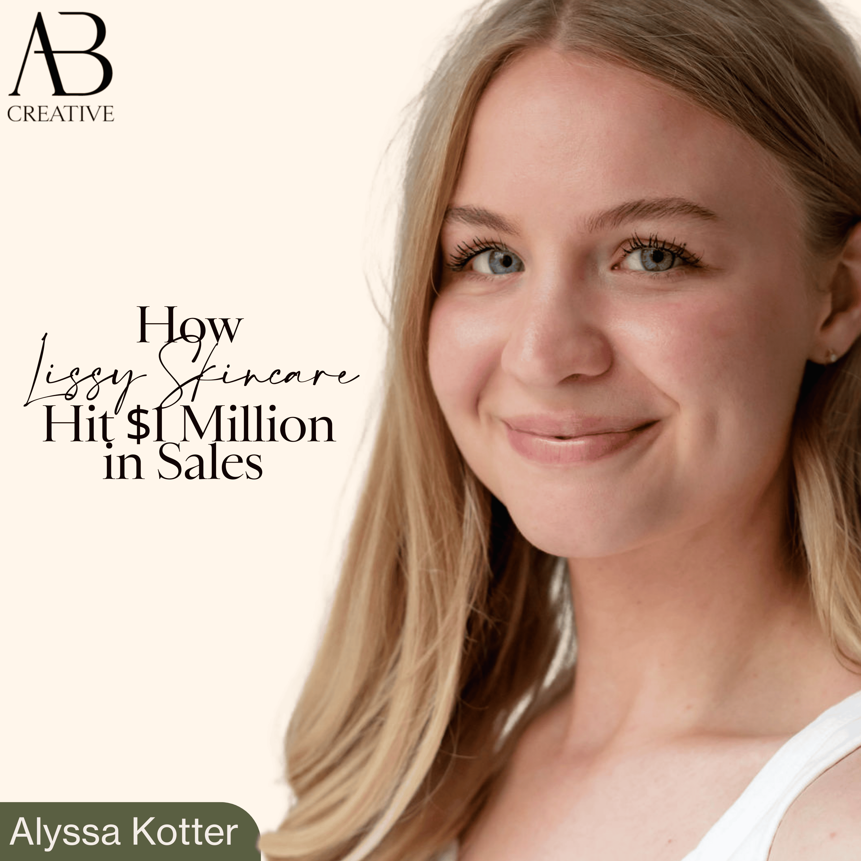 Bootstrapped and Booming: How to Hit $1 Million in Sales with Alyssa Kotter