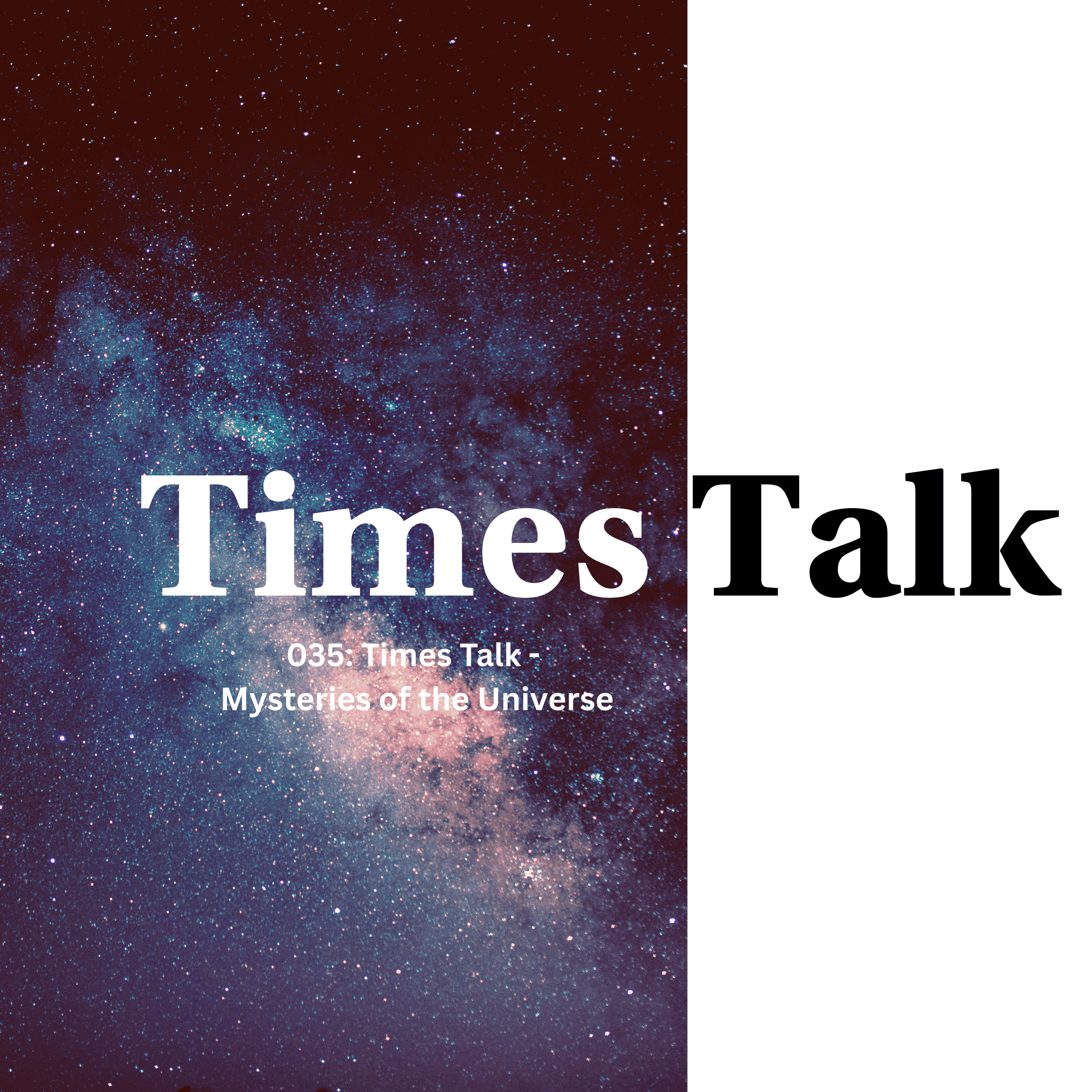 Times Talk: Some of the biggest mysteries of the universe explained episode artwork