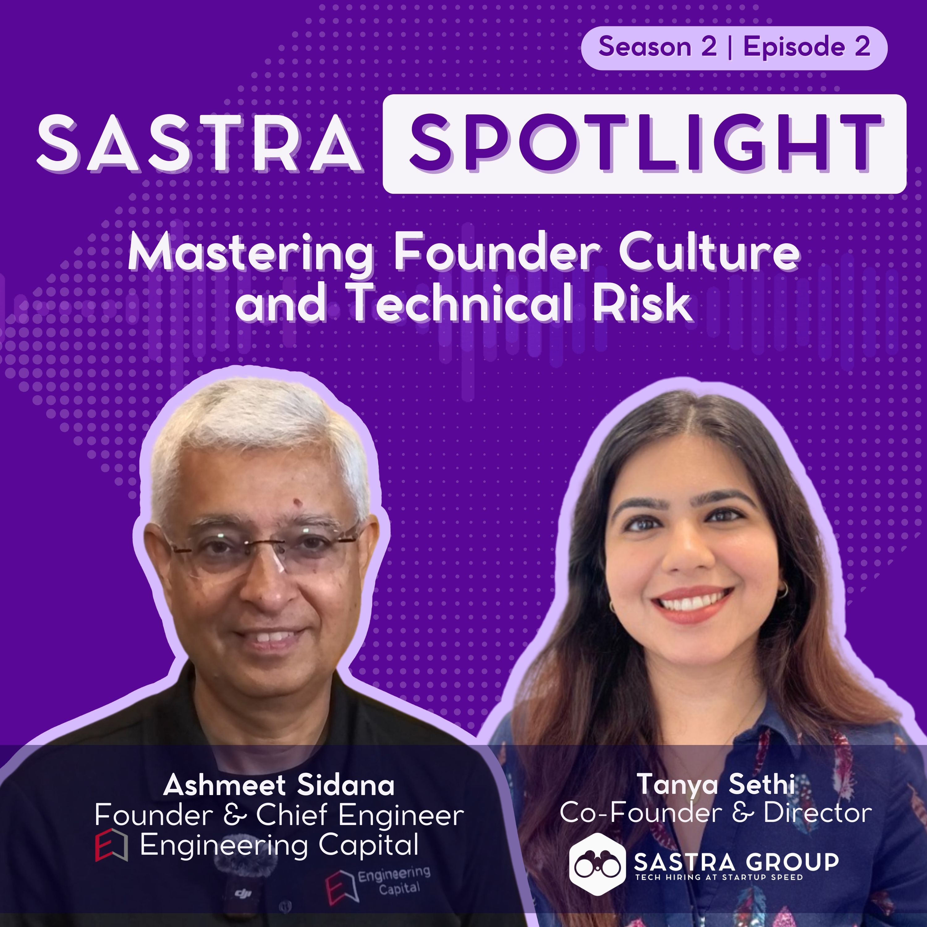 Mastering Founder Culture and Technical Risk with Ashmeet Sidana episode artwork
